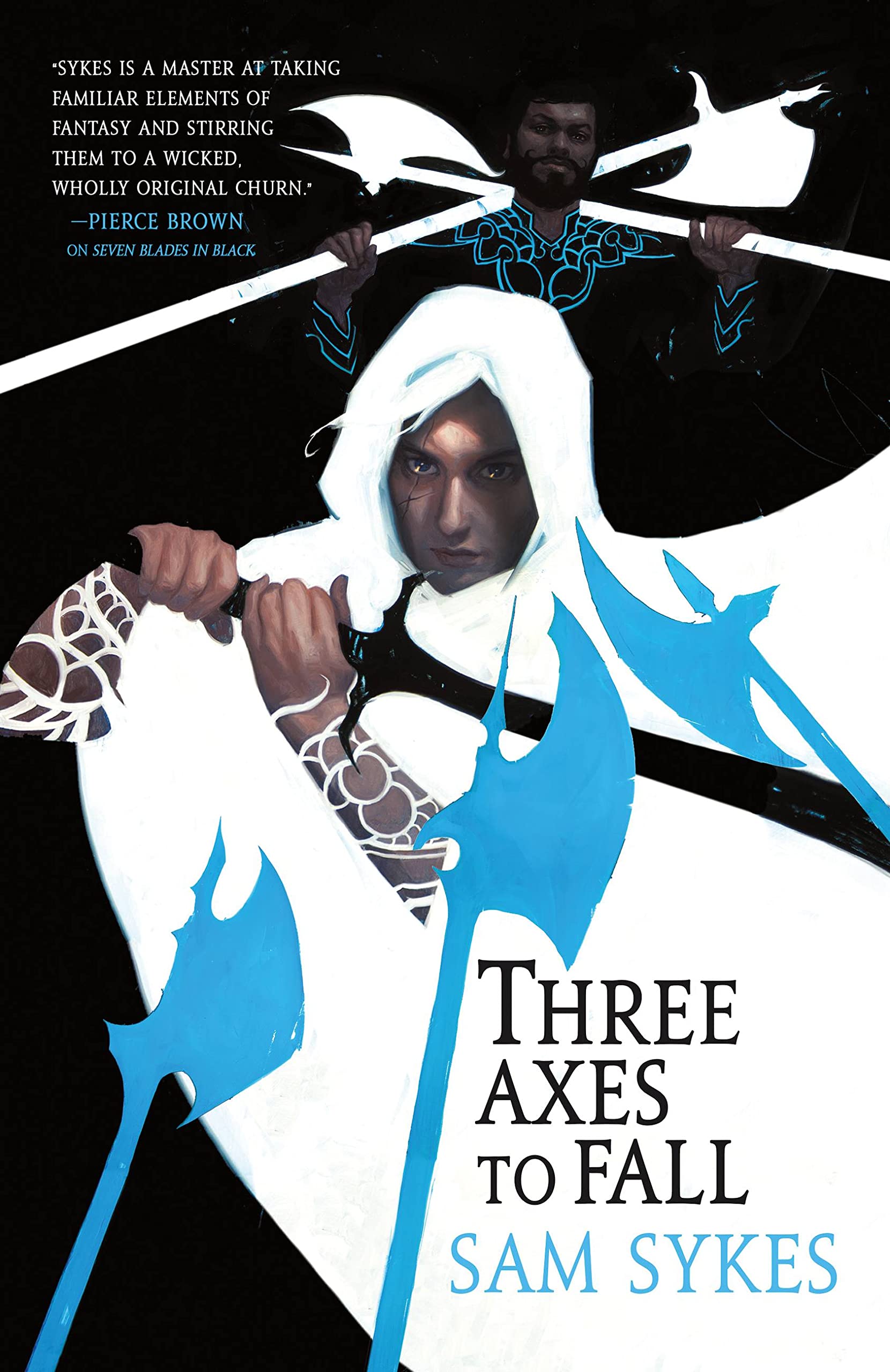 Three Axes to Fall by Sam Sykes PAPERBACK 9780316363525