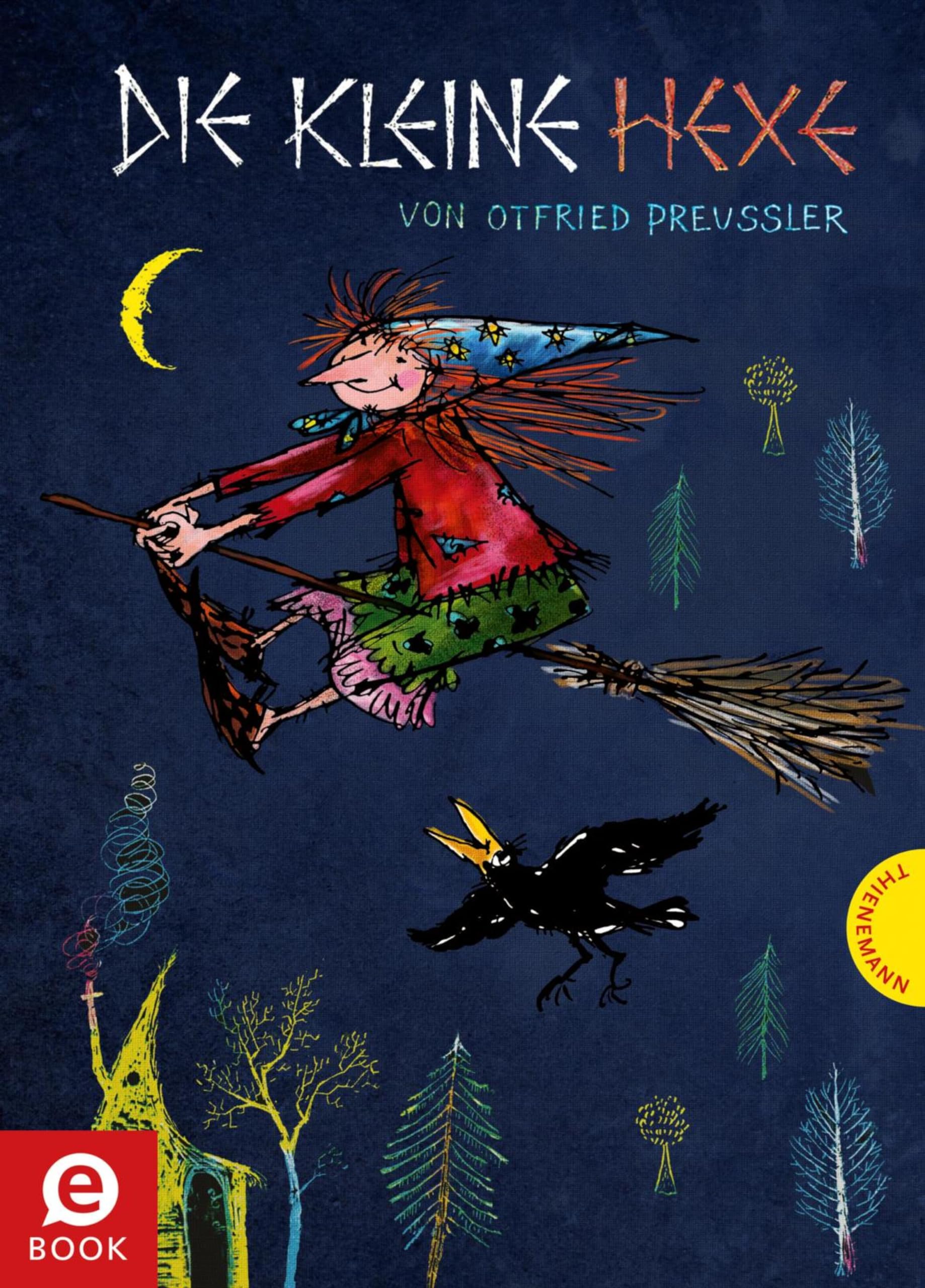 Die kleine Hexe: Die kleine Hexe: Kinderbuch-Klassiker ab 6, bunt illustriert (German Edition)