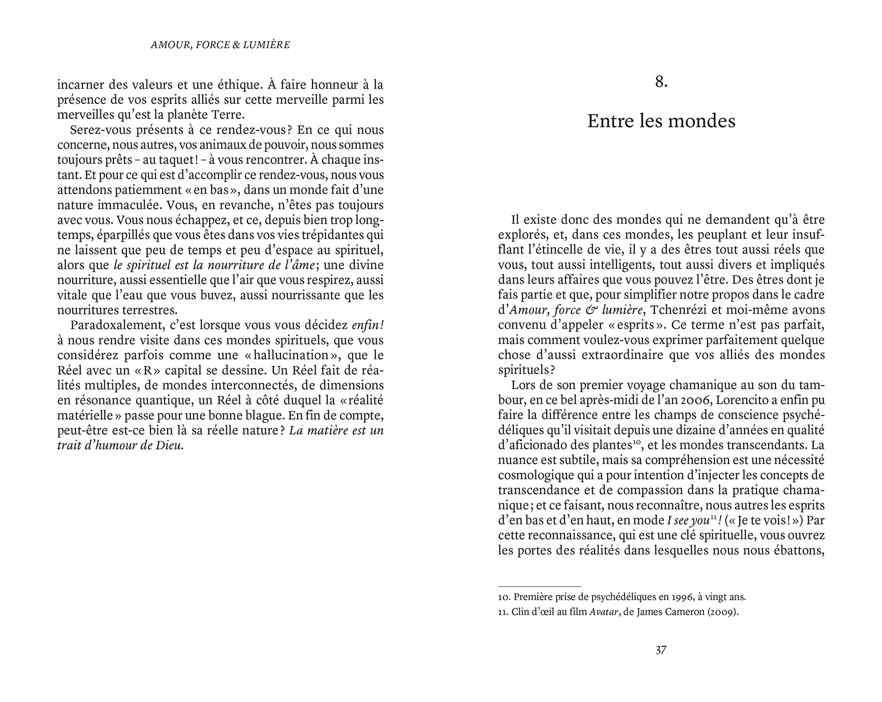 Amour, force & lumière, Le chamanisme expliqué par les esprits: Tome 1 : L'aigle royal