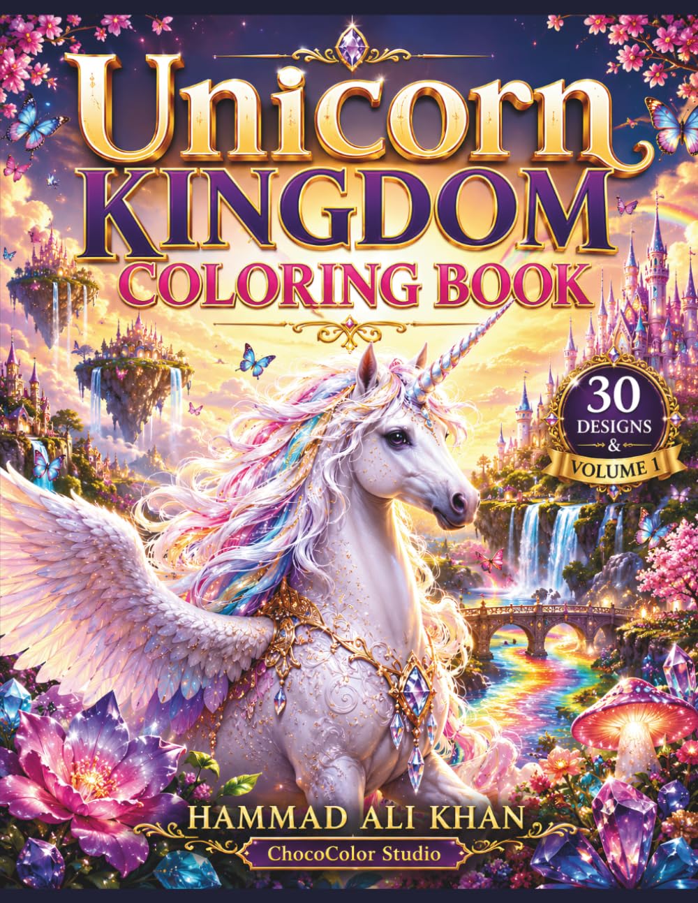 Unicorn Kingdom Coloring Book: 30 Magical Unicorns, Enchanted Castles, Crystal Forests & Premium Grayscale Designs for Adults (Whimsical Fantasy Collection)