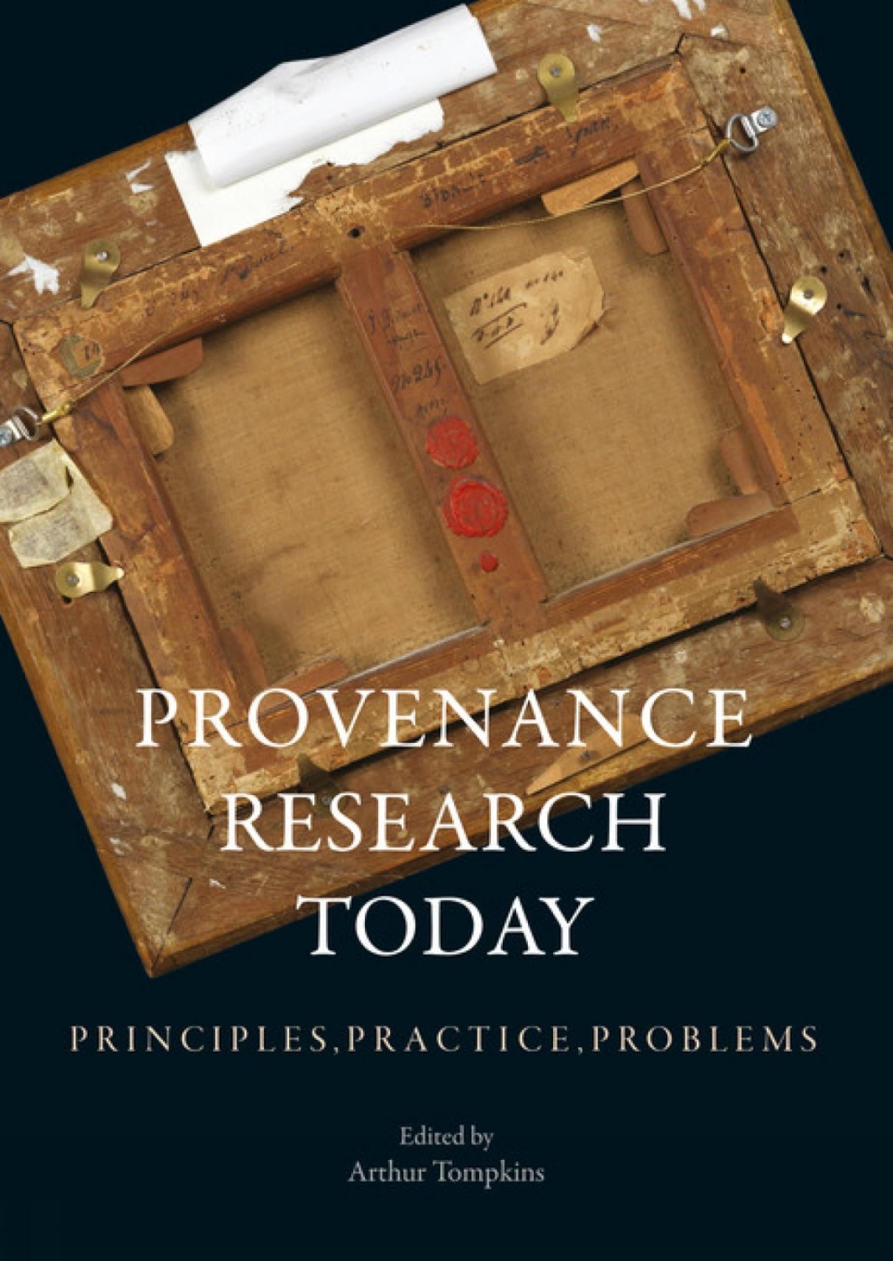Provenance Research Today: Principles, Practice, Problems (English Edition)