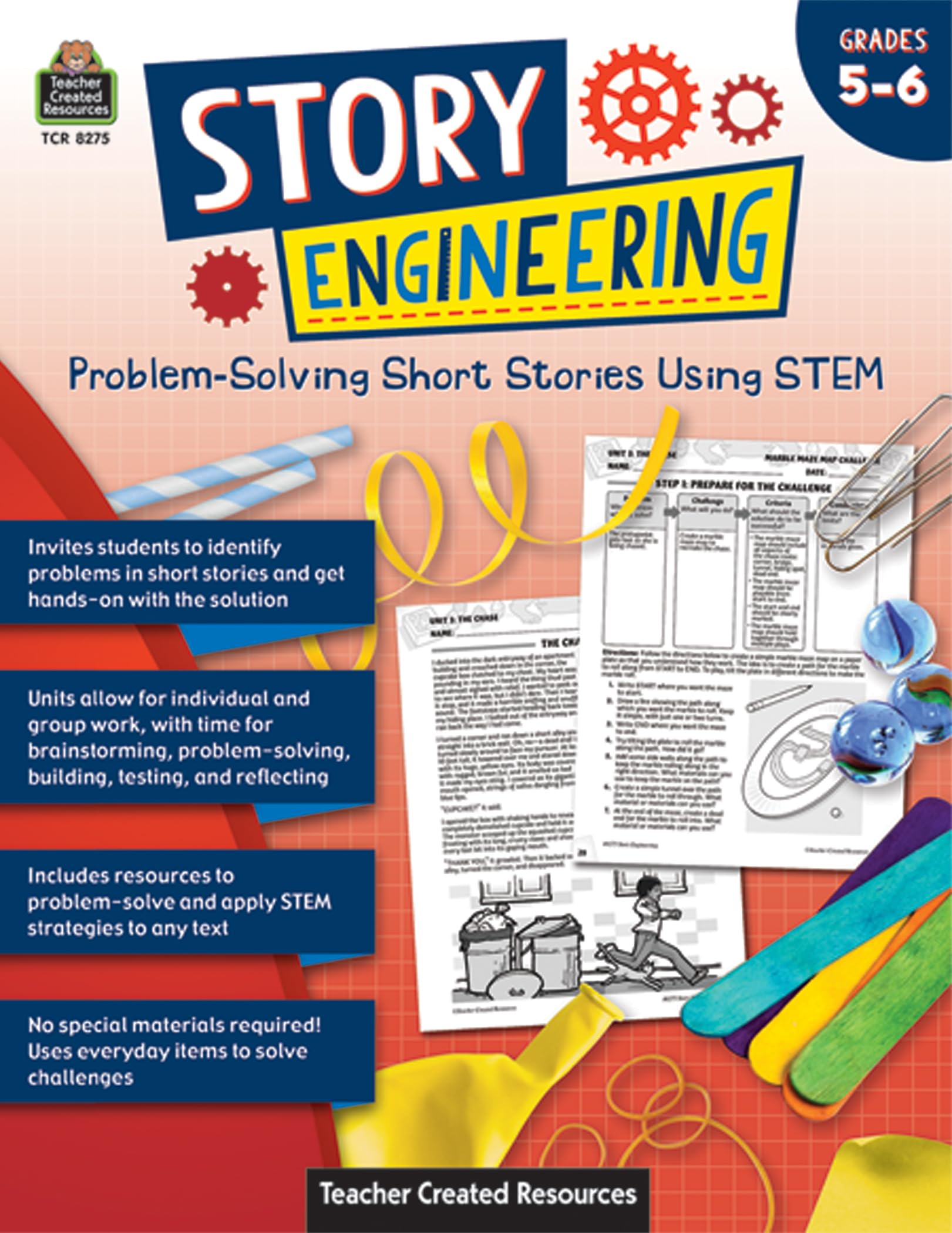 Story Engineering: Problem-Solving Short Stories Using STEM (Gr. 5-6): Grades 5-6