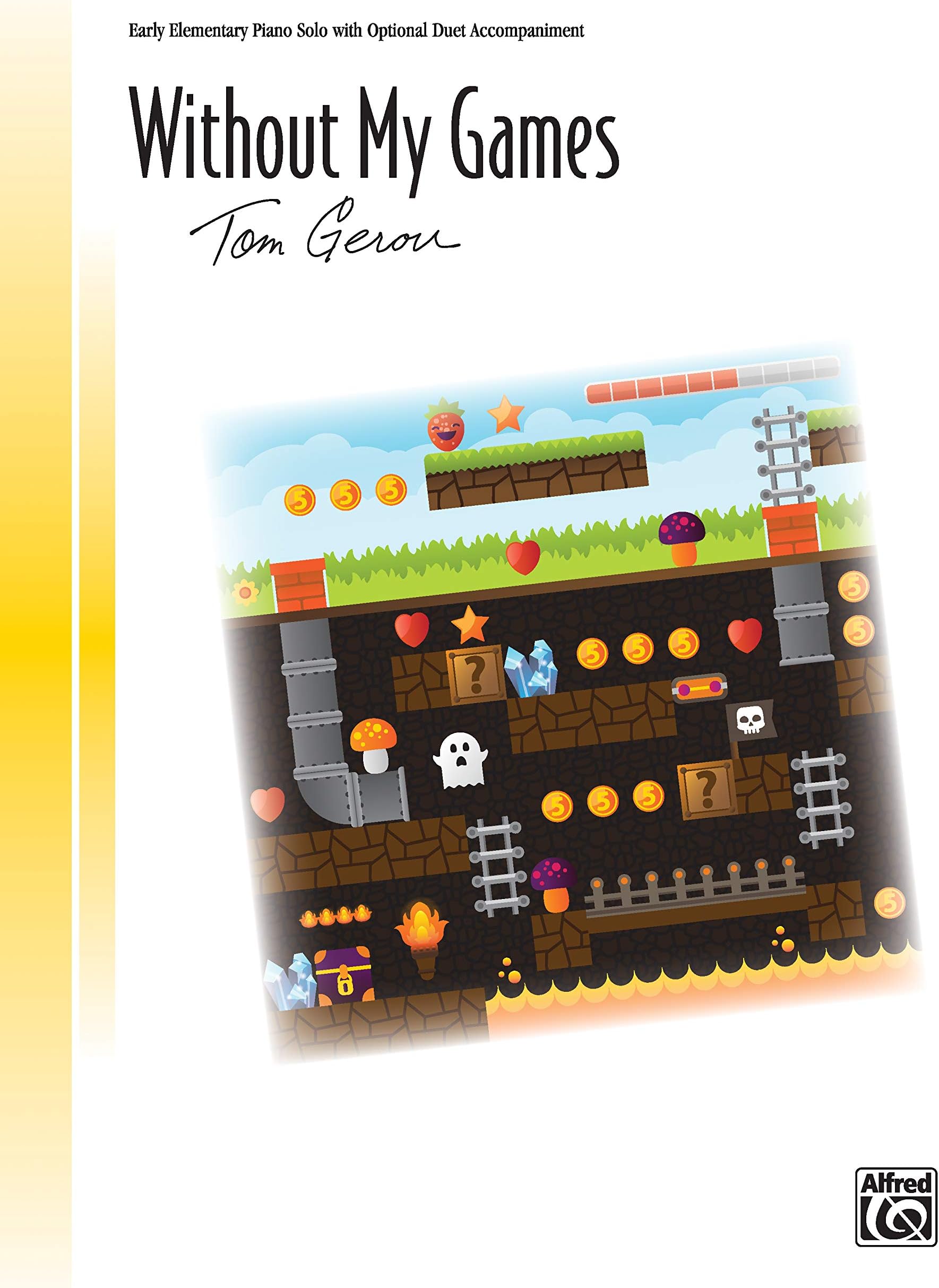 Without My Games (Sheet) (Signature)