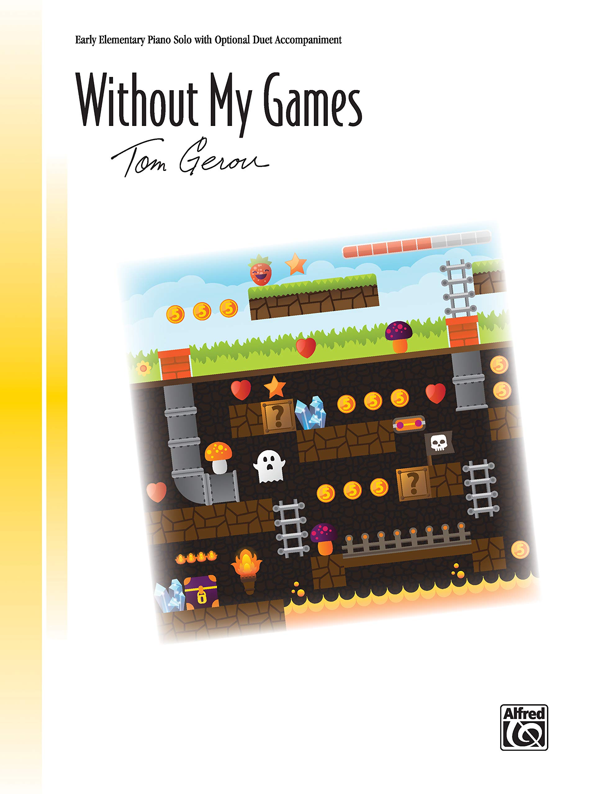 Without My Games (Sheet) (Signature)