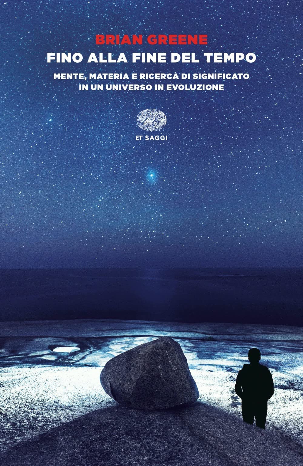 Fino Alla Fine Del Tempo. Mente, Materia E Ricerca Di Significato In Un Universo In Evoluzione - 4