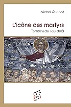 Download L'icône des martyrs : Témoins de l'au-delà PDF