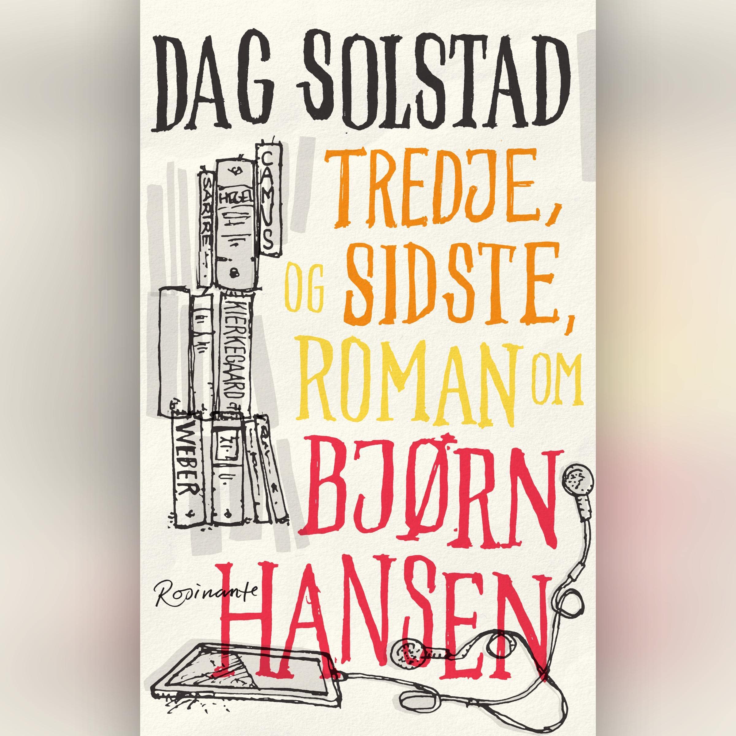 Tredje, og sidste, roman om Bjørn Hansen