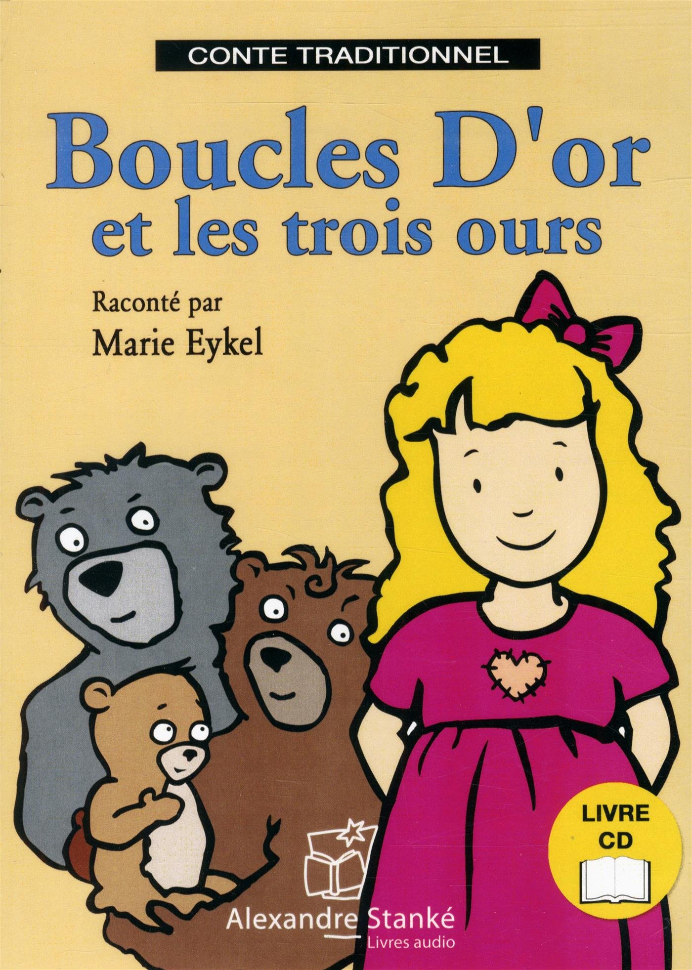 Boucle d'or et les trois ours (1CD audio)