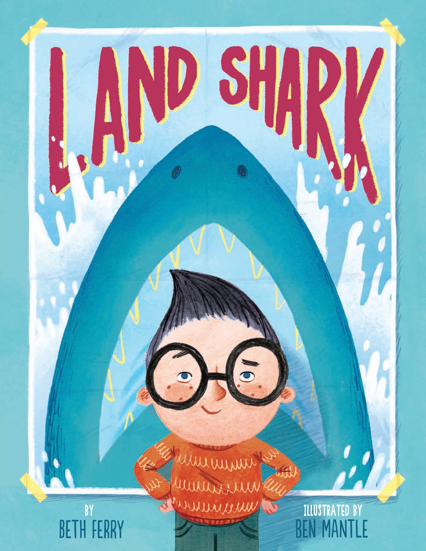 Land Shark Hardcover – Picture Book, August 4, 2015