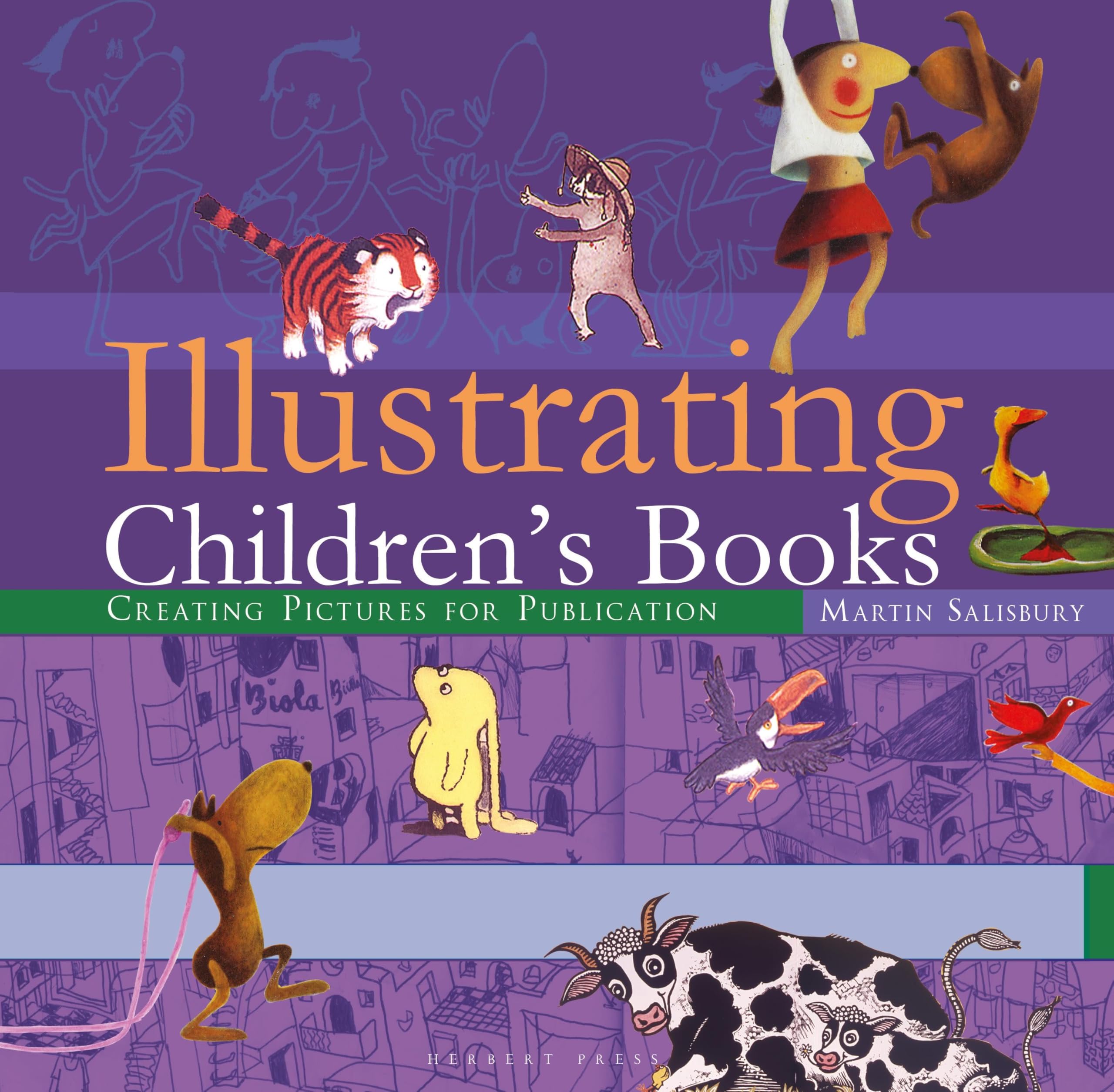 Illustrating Children's Books: Creating Pictures for Publication