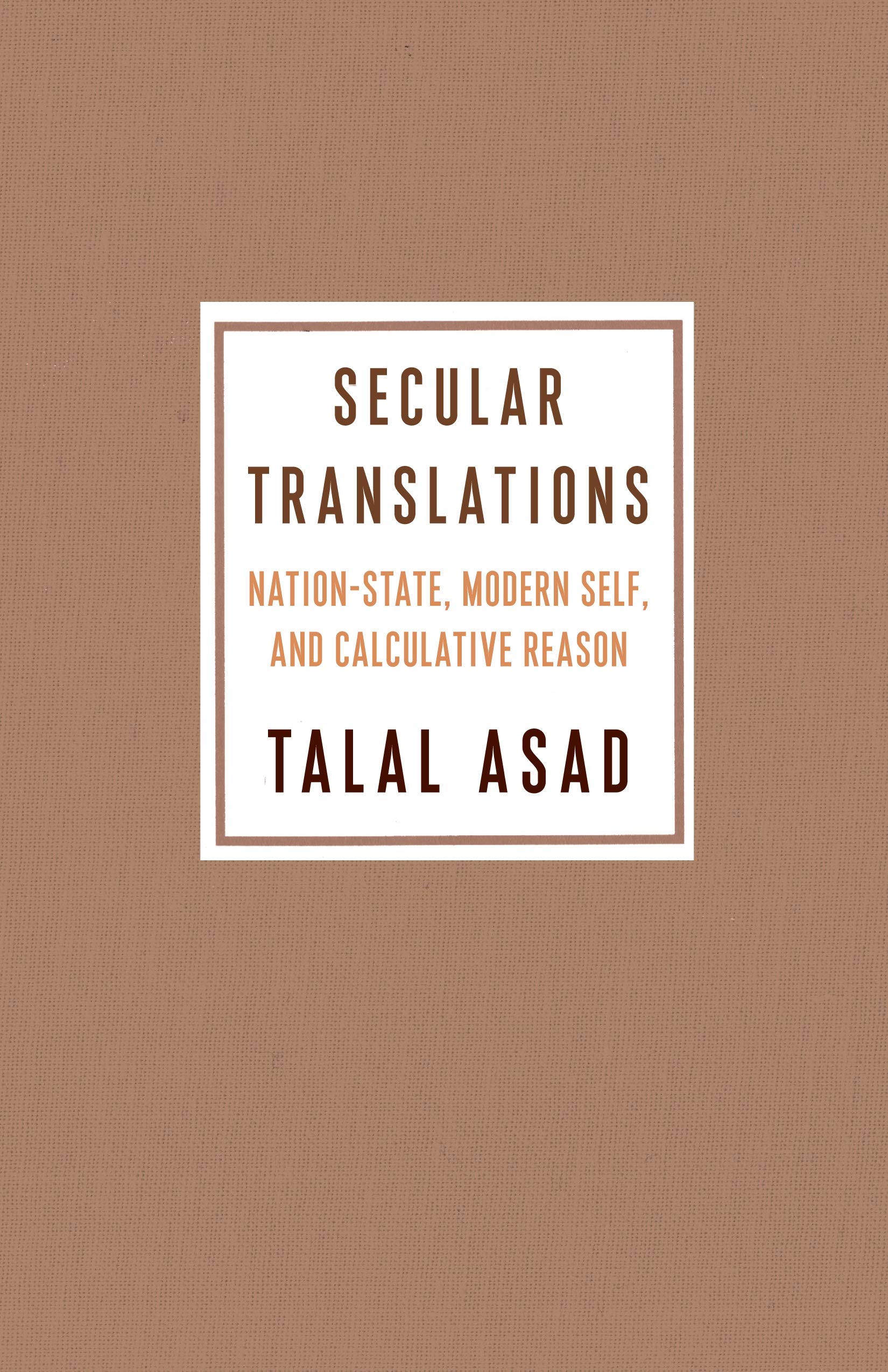 Secular Translations by Talal  Asad (Paperback Book)