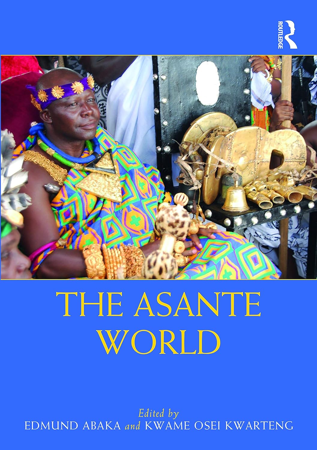 The Asante World (Routledge Worlds)      1st Edition