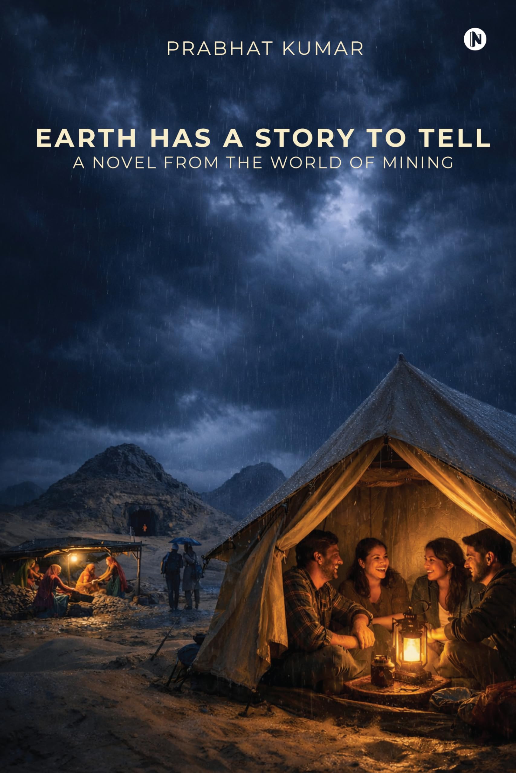 Earth has a Story to Tell: A Novel from the World of Mining