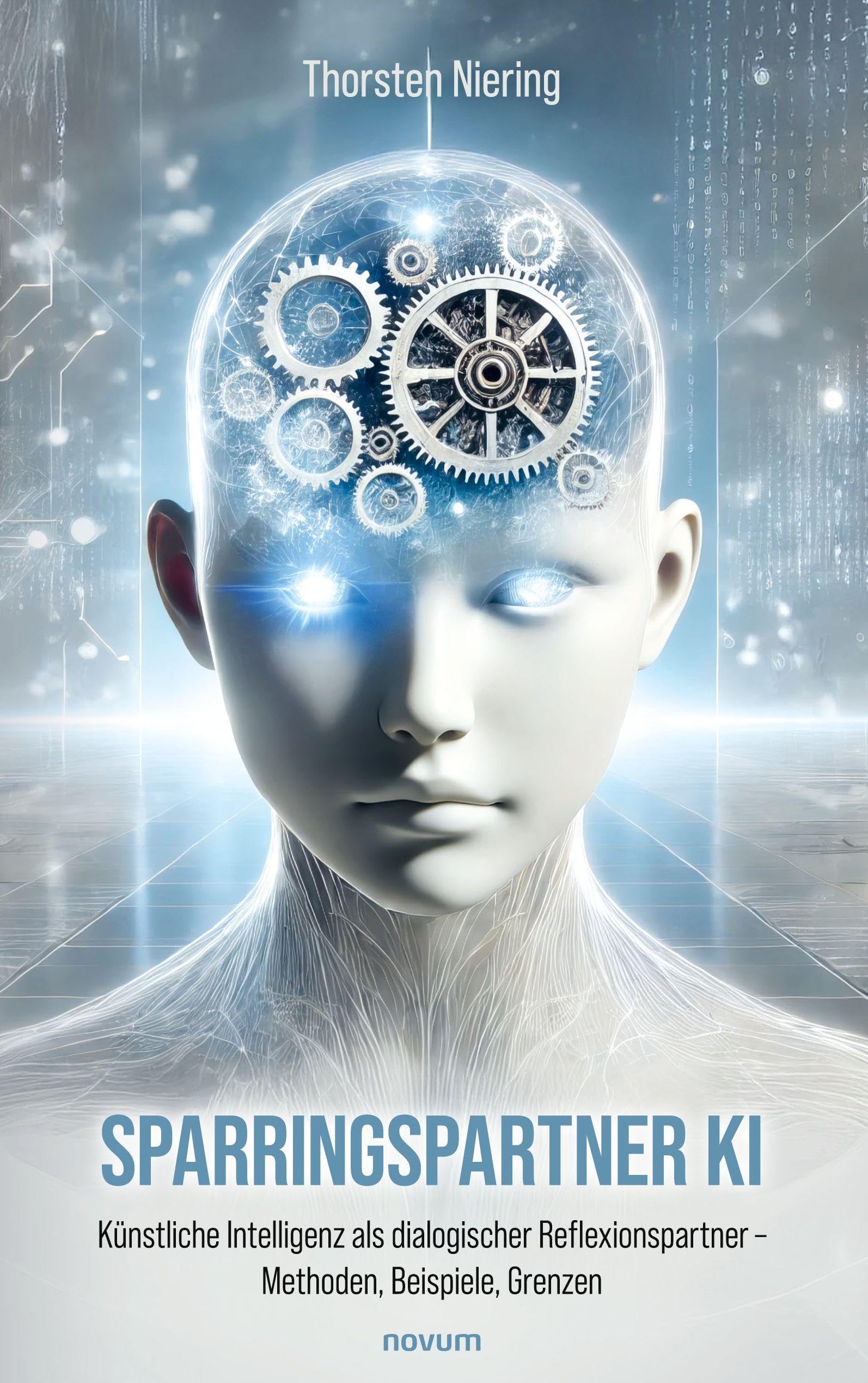 Sparringspartner KI: Künstliche Intelligenz als dialogischer Reflexionspartner - Methoden, Beispiele, Grenzen