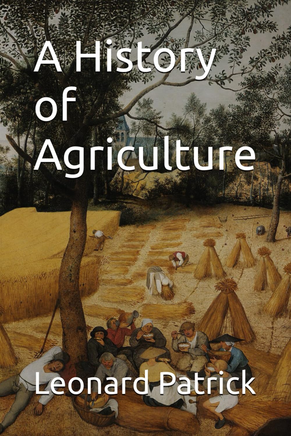 A History of Agriculture