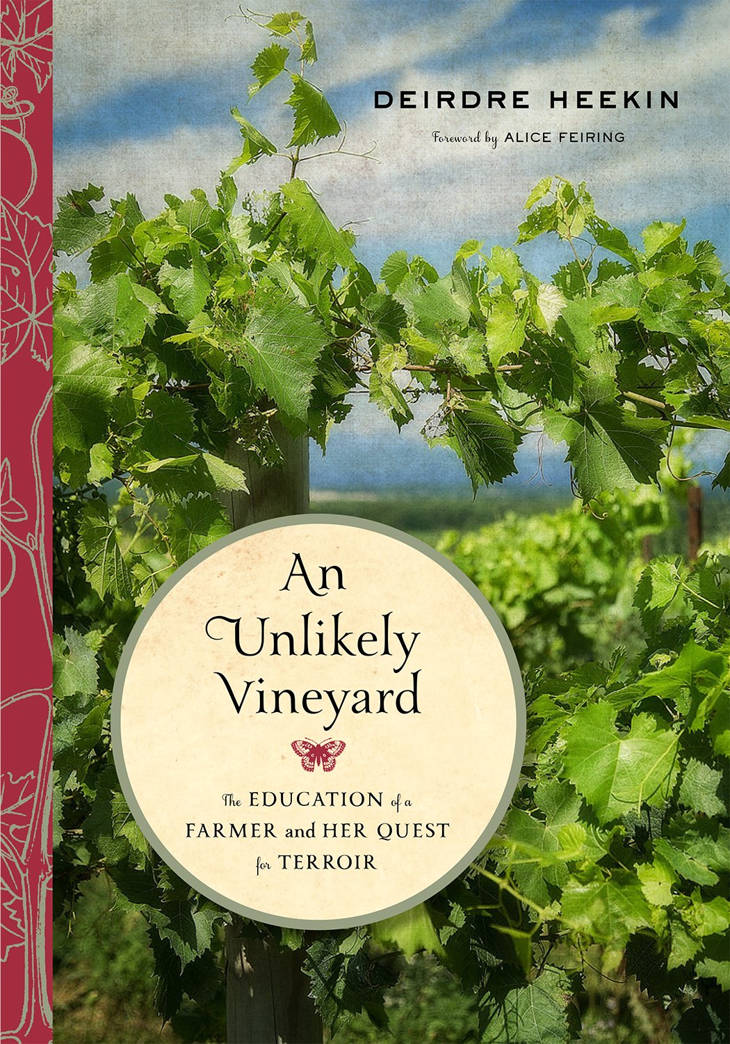 An Unlikely Vineyard: The Education of a Farmer and Her Quest for Terroir      Hardcover – October 29, 2014