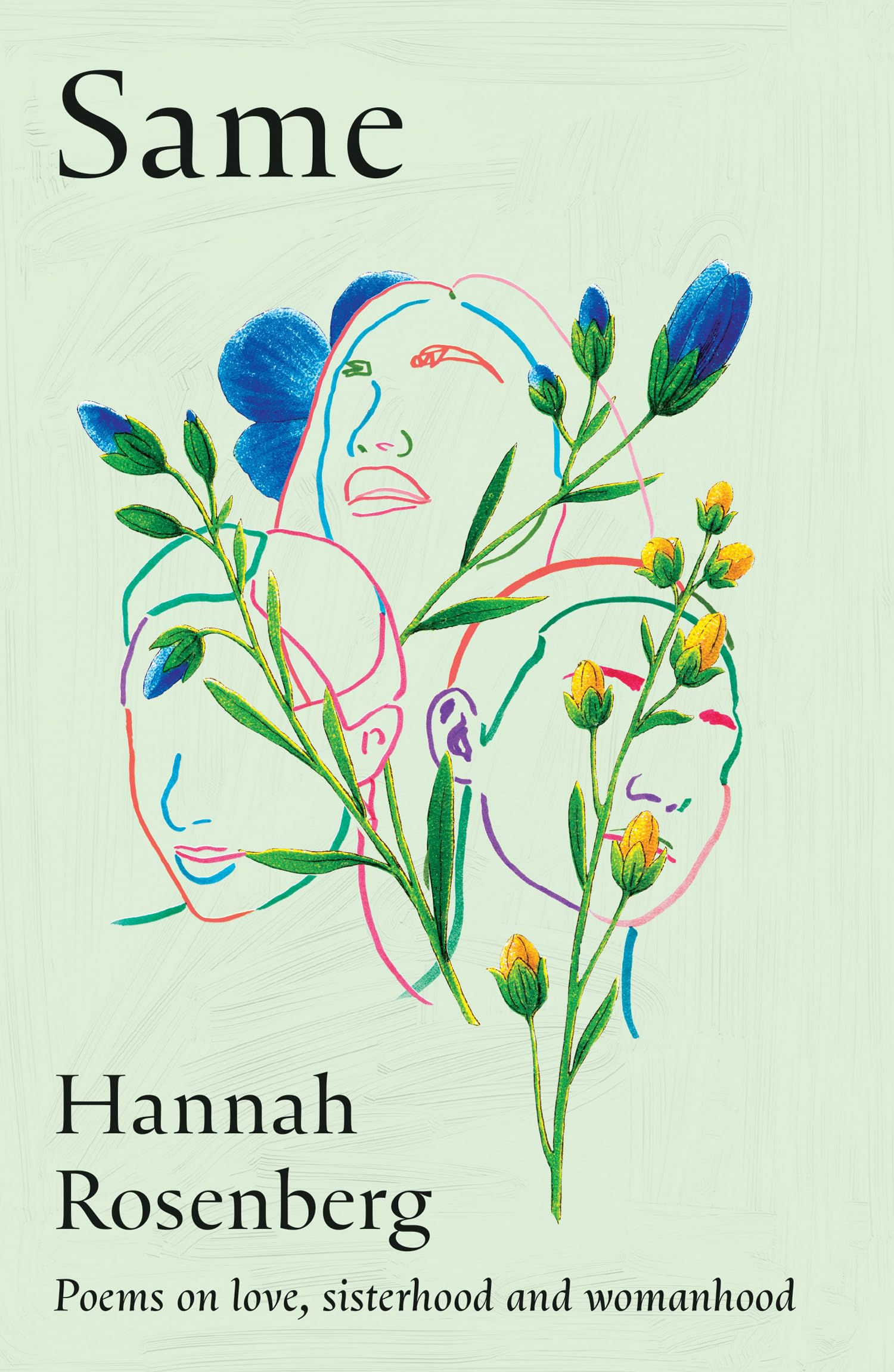 Same : Poems on Love, Sisterhood and Womanhood