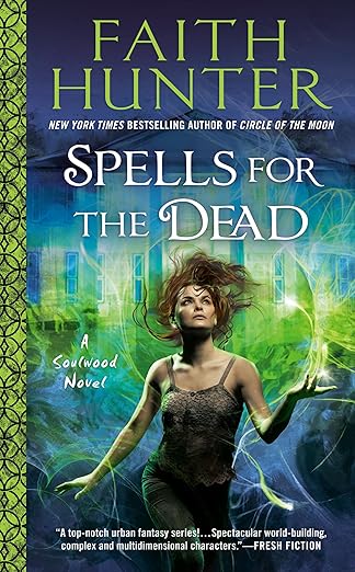 Spells for the Dead (A Soulwood Novel)