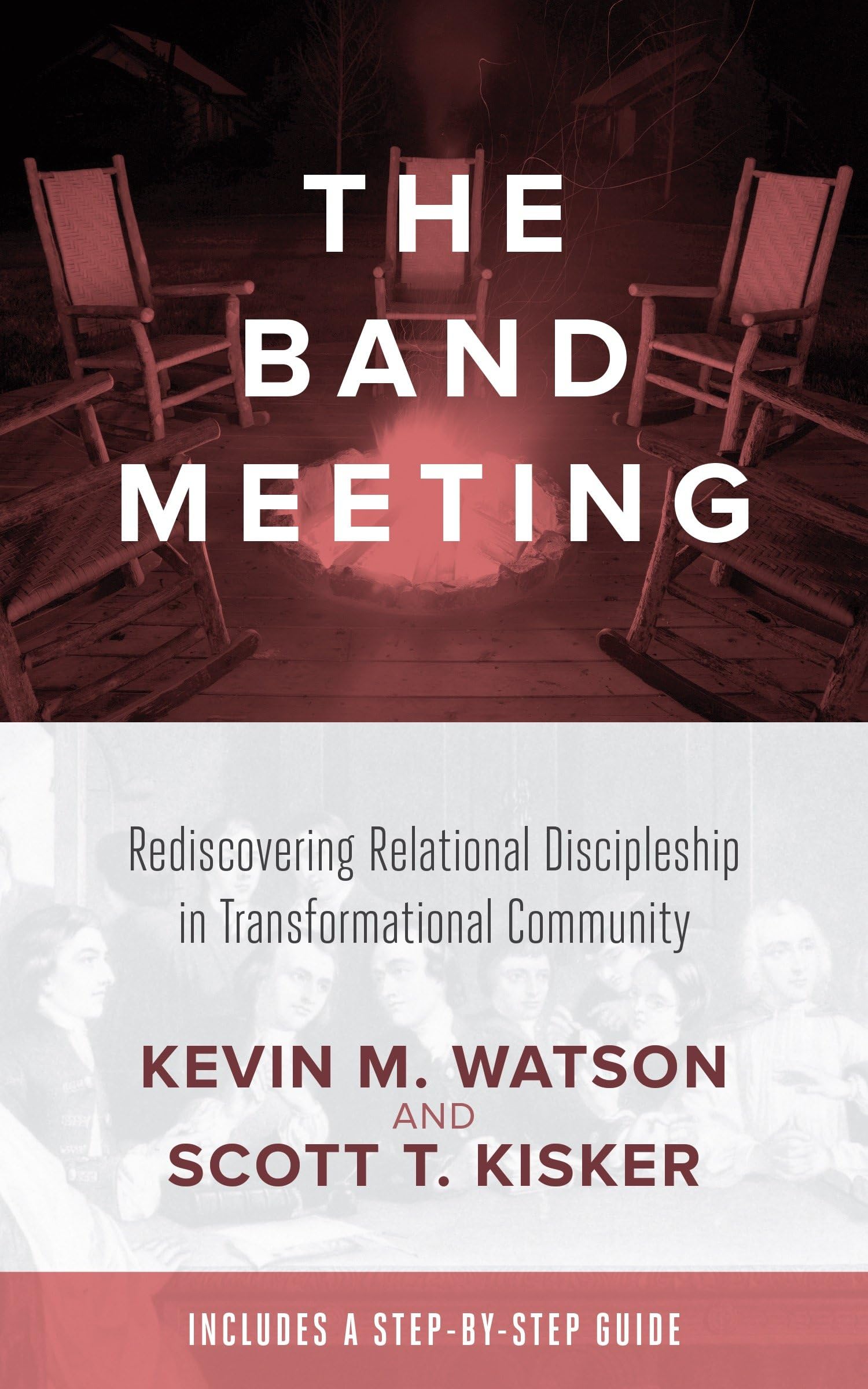 The Band Meeting: Rediscovering Relational Discipleship in Transformational Community