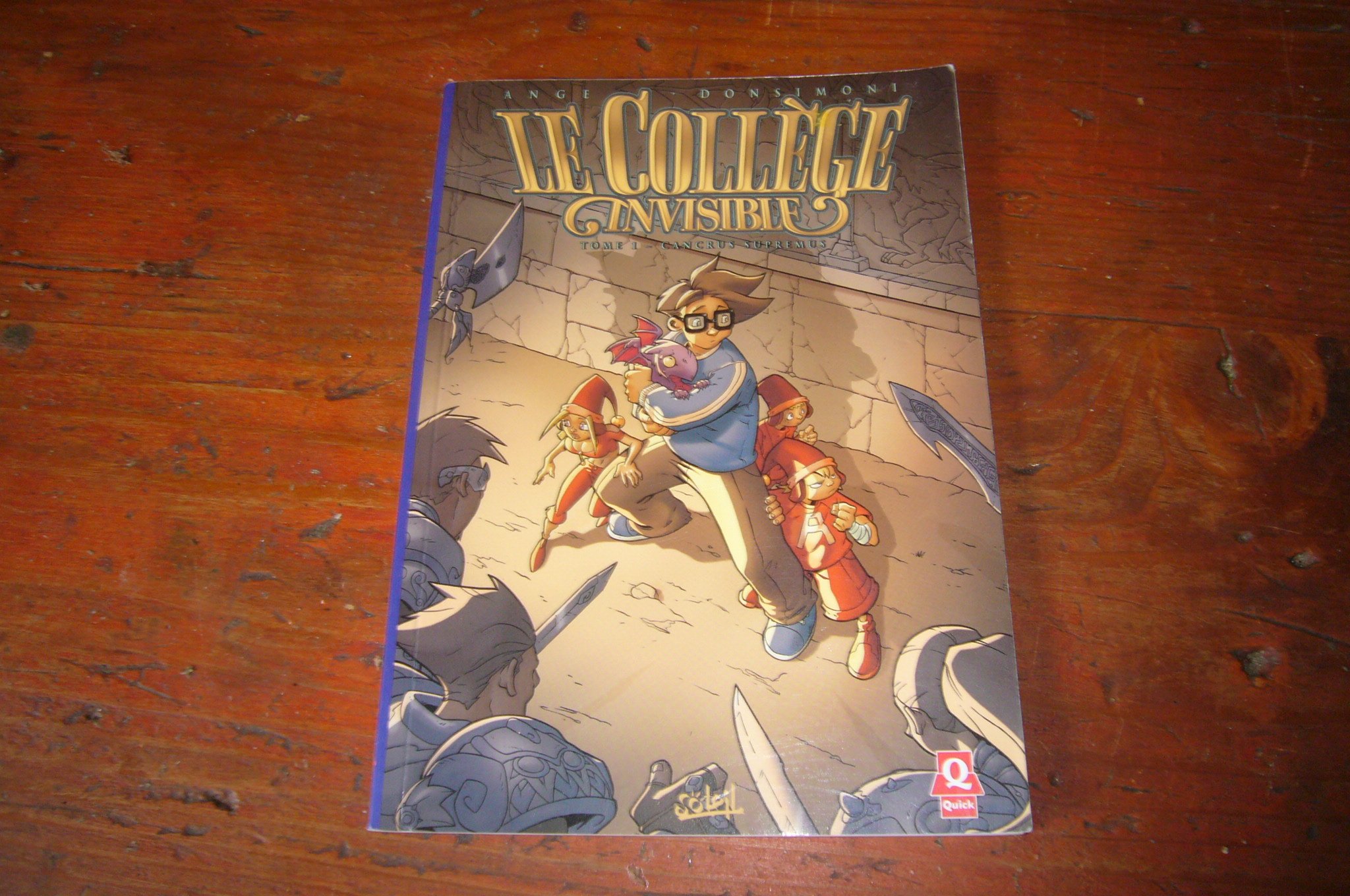 Le Collège invisible T01: Cancrus supremus