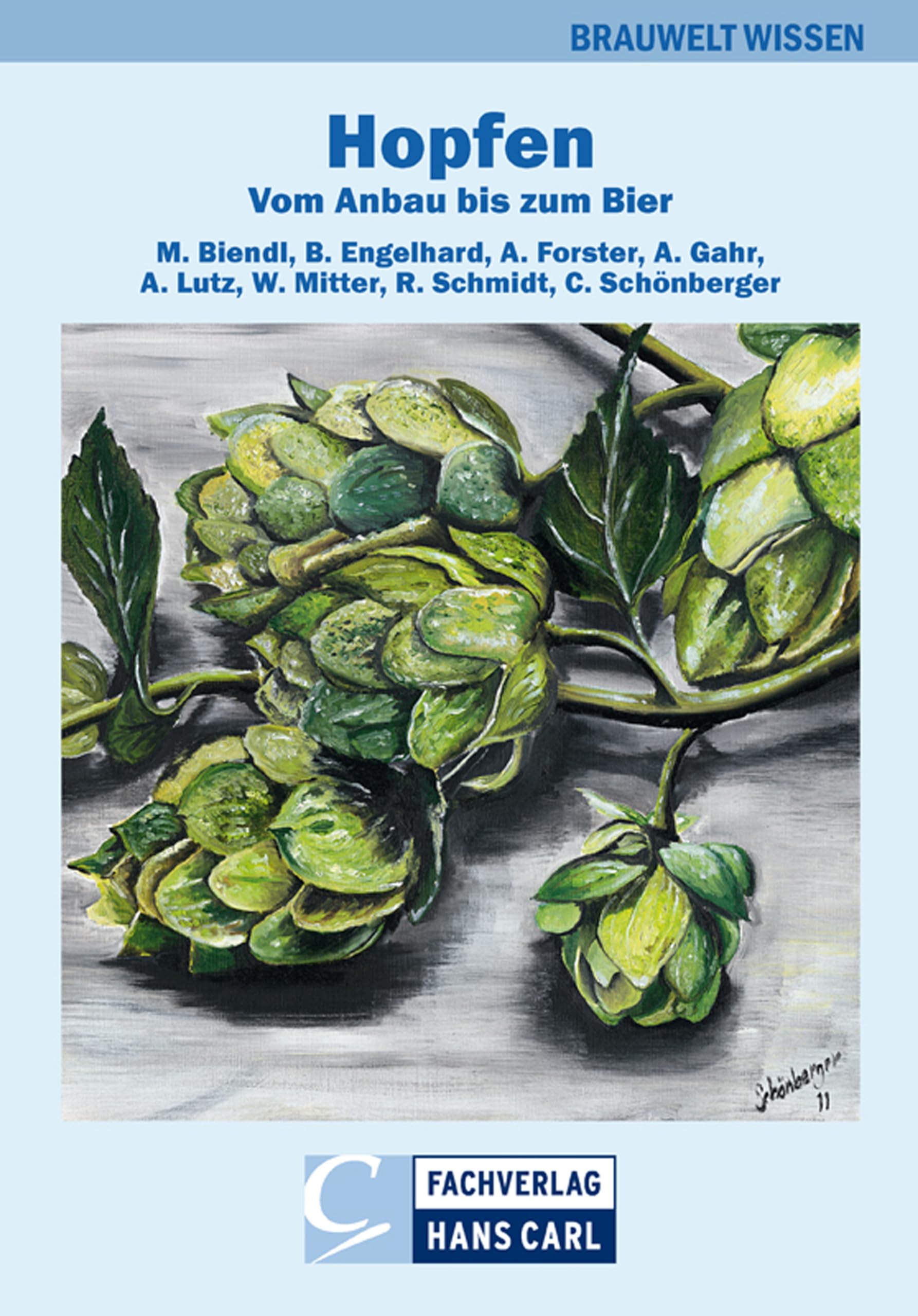 Hopfen: Vom Anbau bis zum Bier (BRAUWELT Wissen)