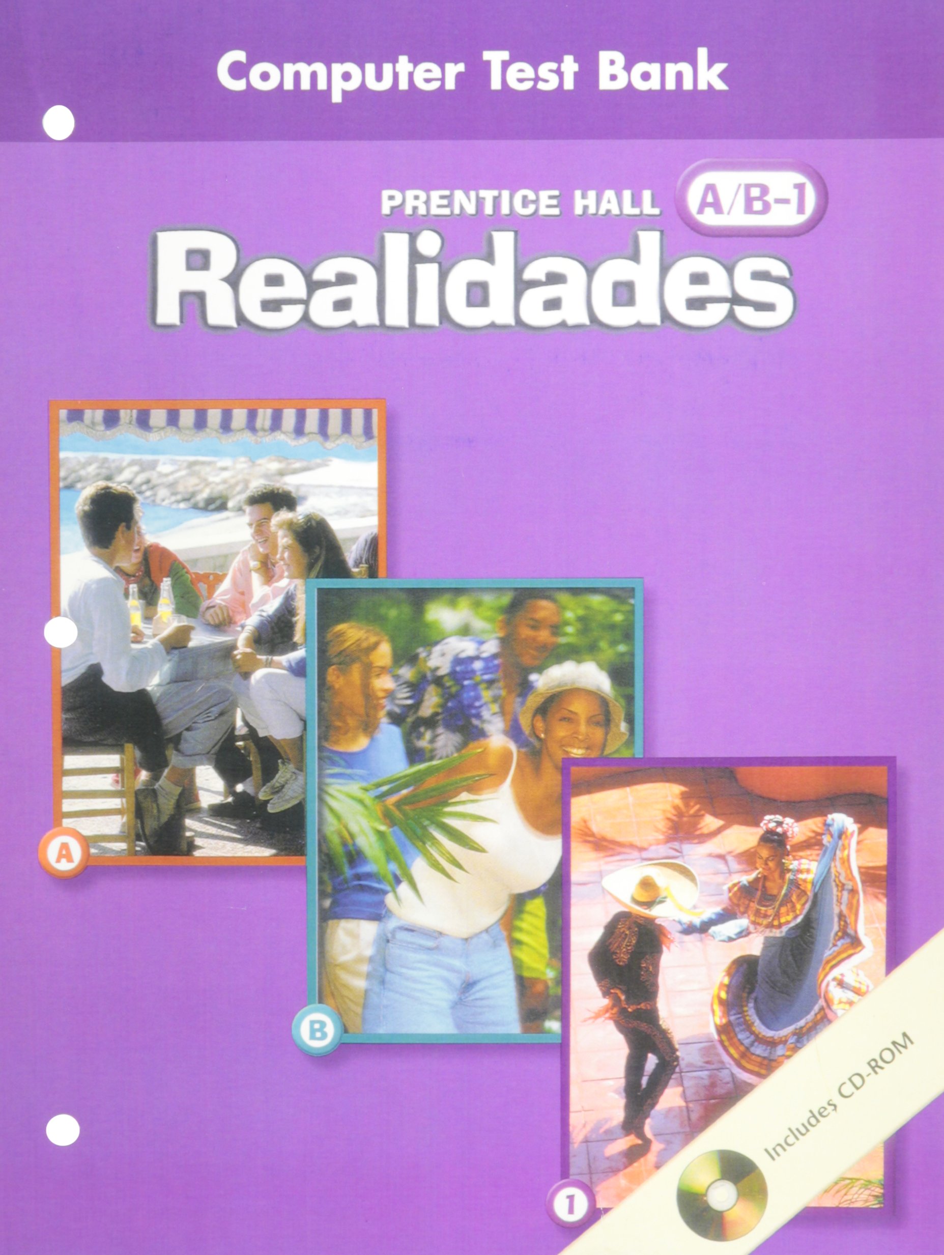 Prentice Hall Spanish Realidades Computer Test Bank Level A, B, 1, 1st Edition 2004c
