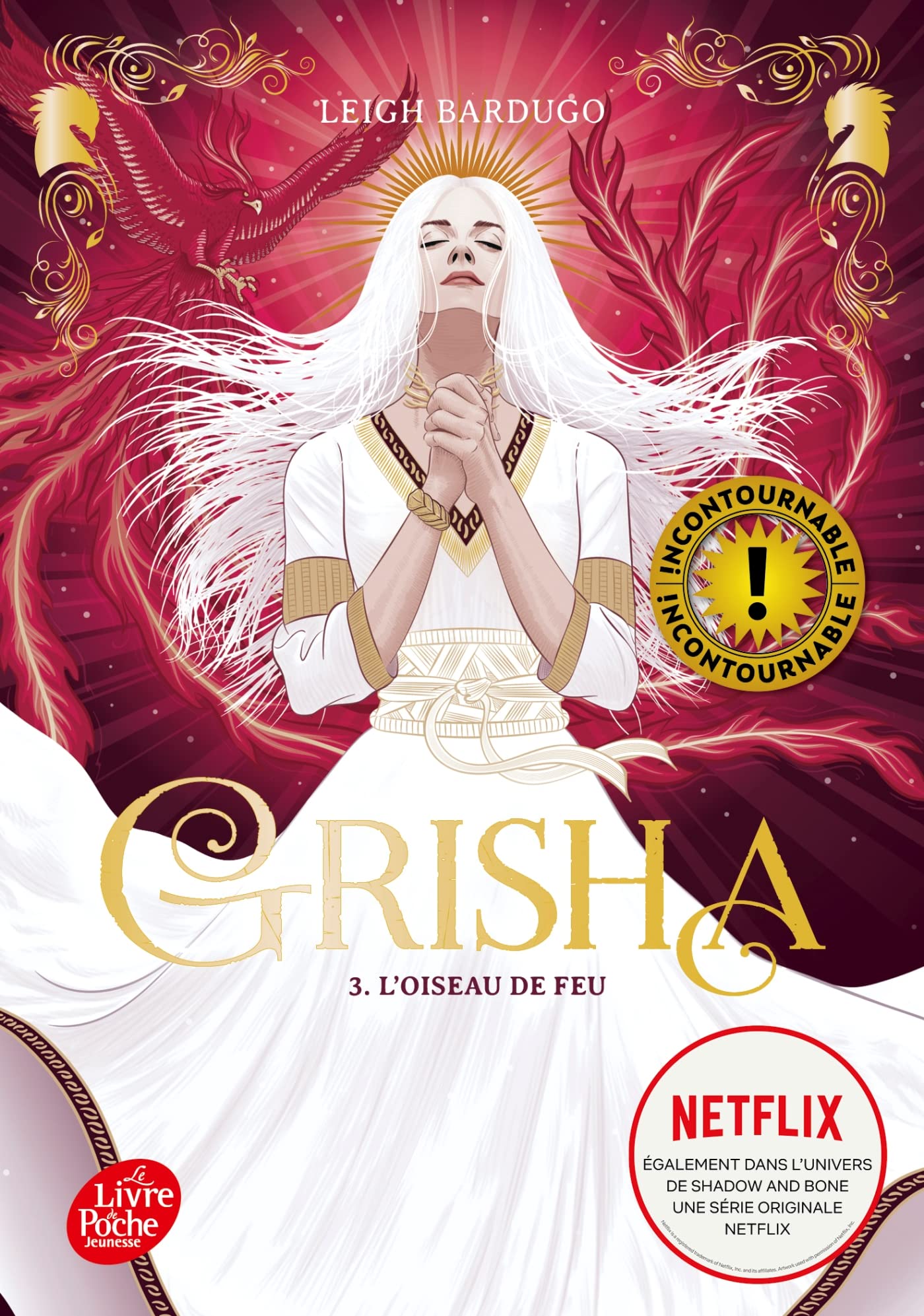 Grisha - tome 3 - l'oiseau de feu