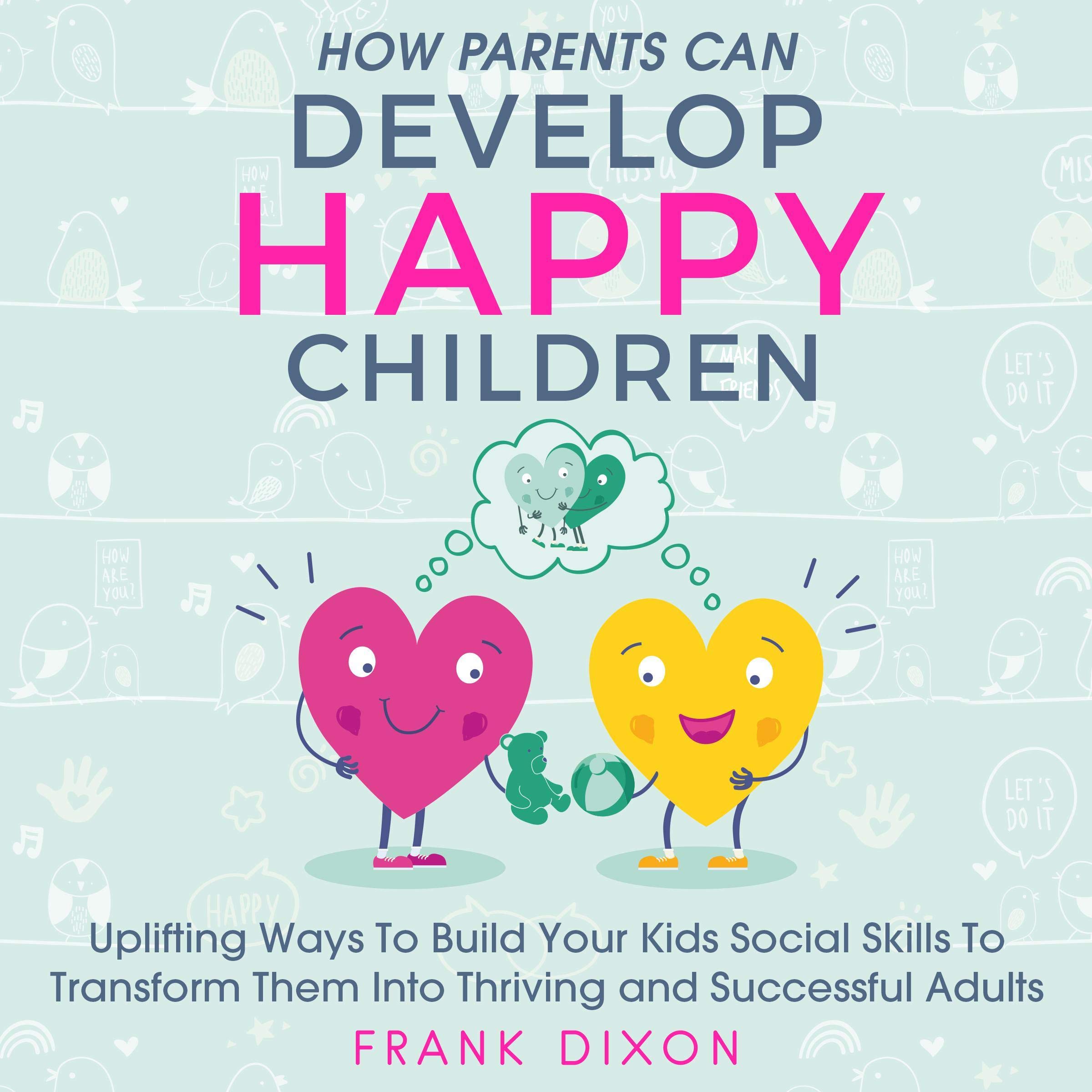 Cover art for How Parents Can Develop Happy Children