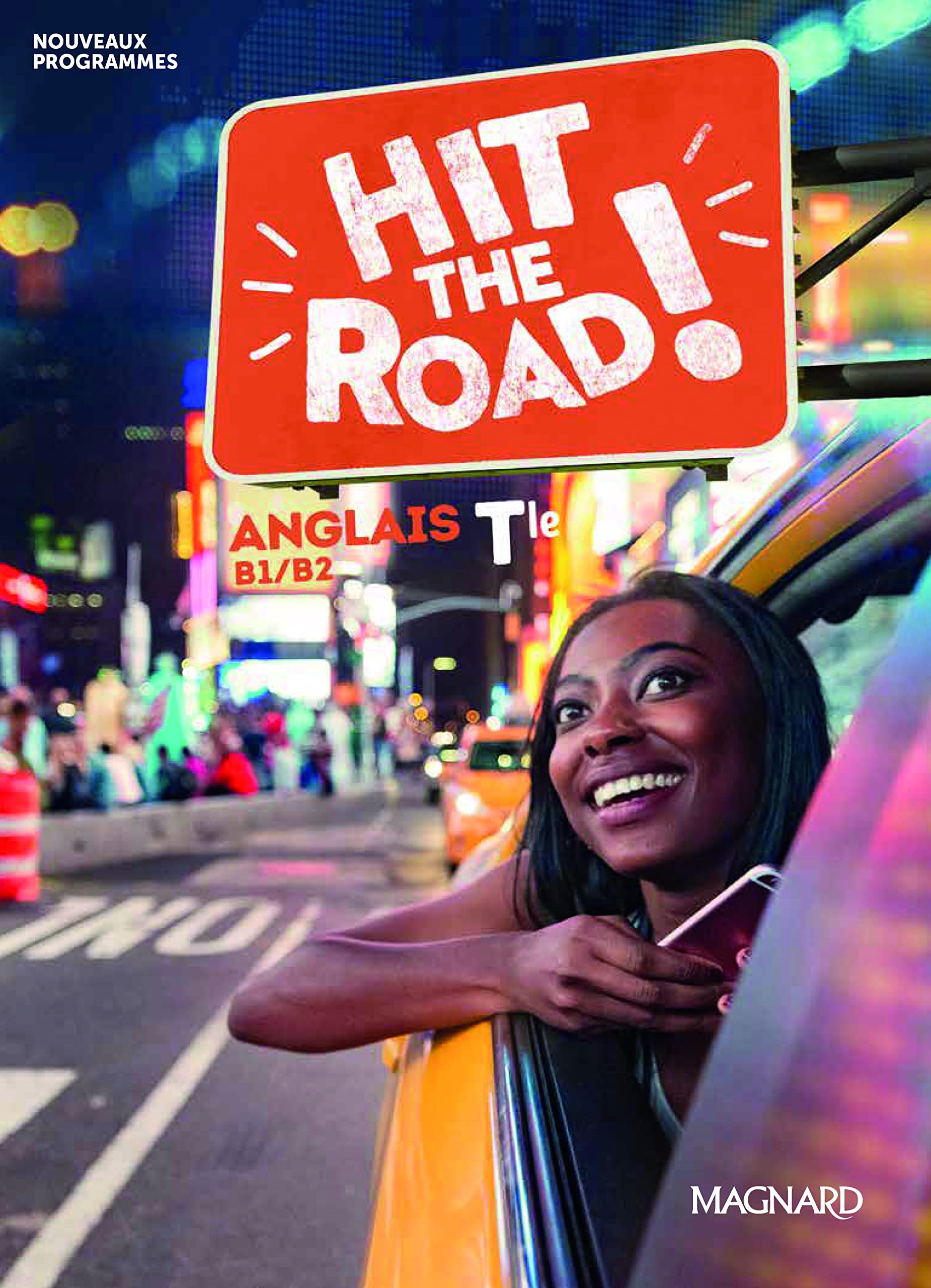 Hit the Road! Anglais Tle (2020) - Manuel élève