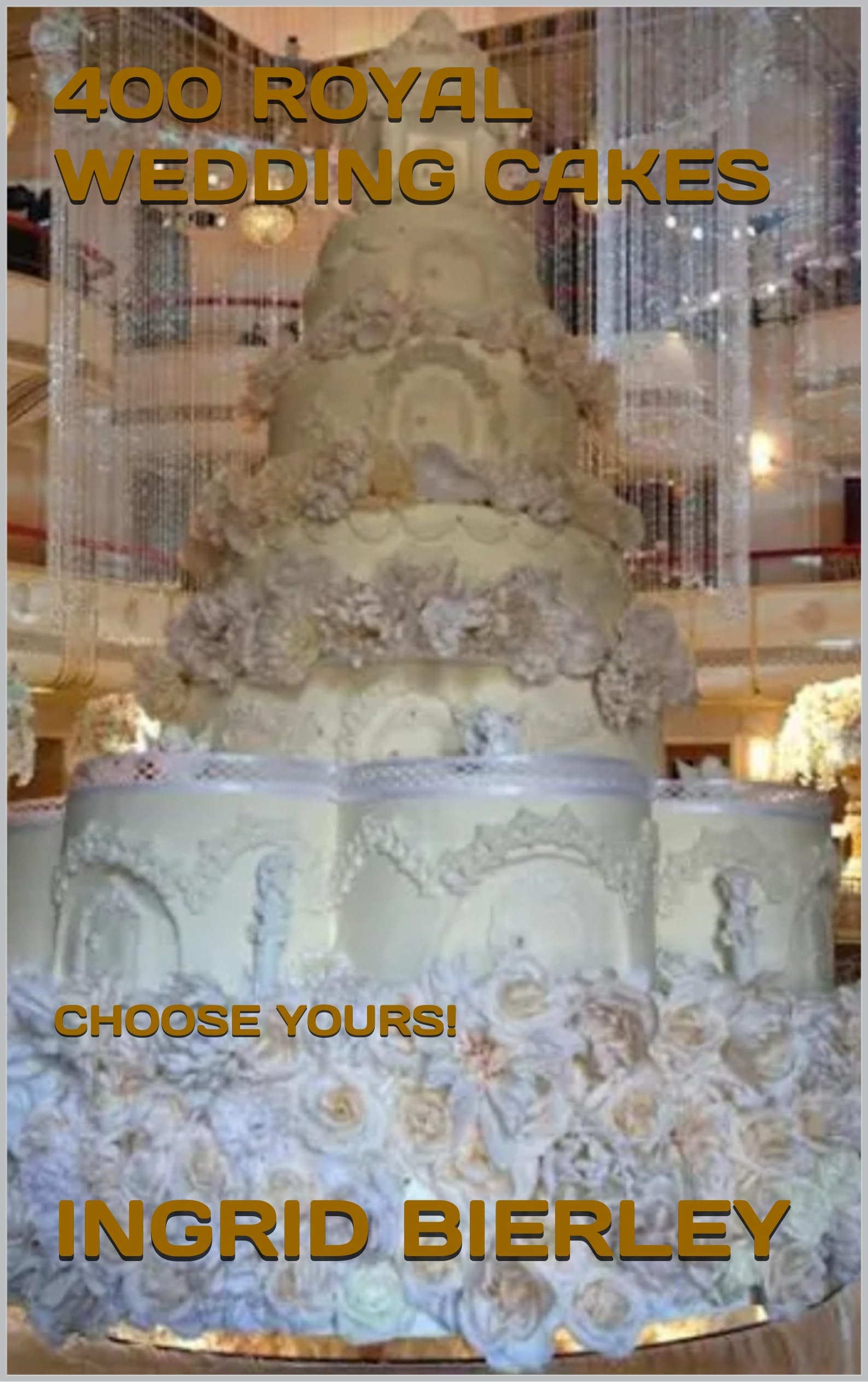 Livre de mariage 400 Royal Wedding Cakes album idées pièce montée haut de gamme