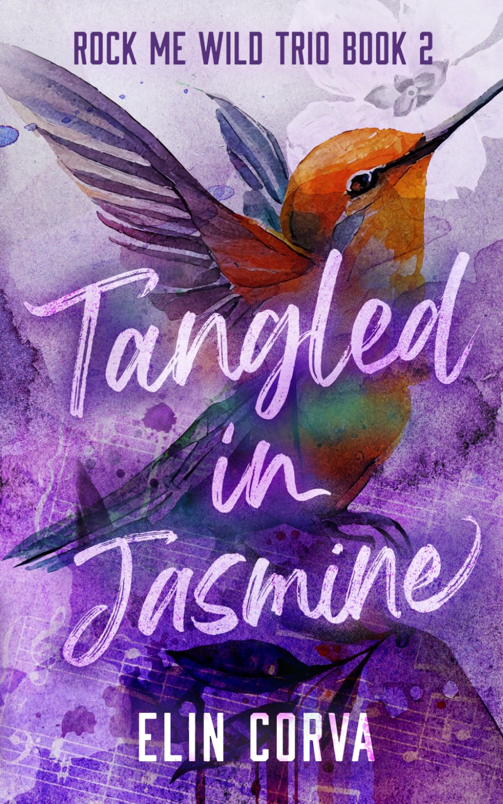 Tangled in Jasmine (Rock Me Wild)