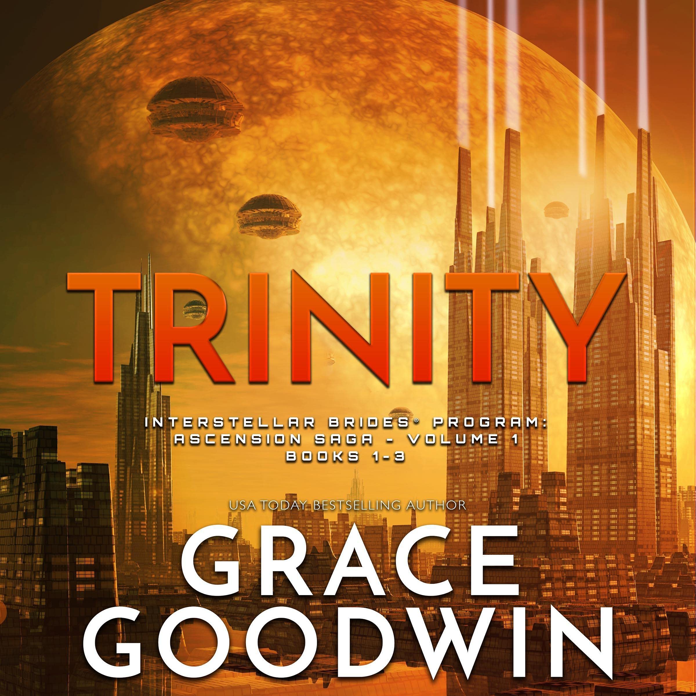 Cover art for Trinity: Ascension Saga, Vol. 1: Books 1, 2 & 3 (The Interstellar Brides® Program: Ascension Saga, Book 1-3)