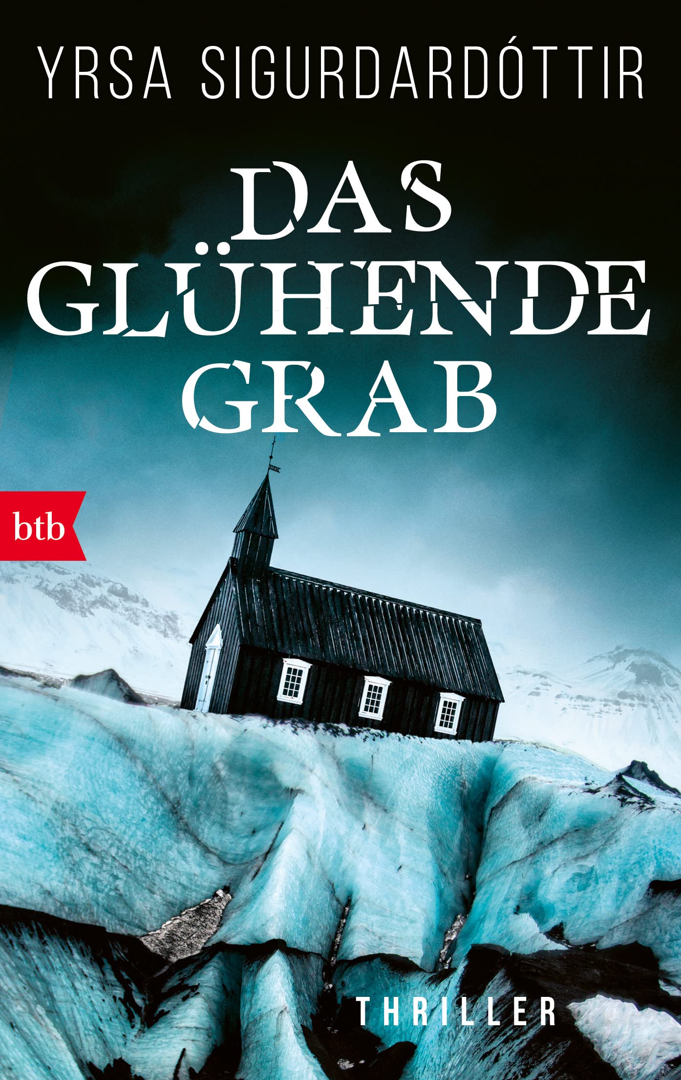 Das glühende Grab: Thriller