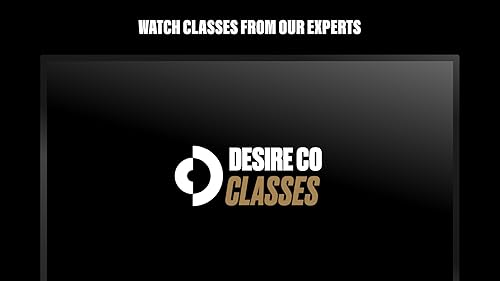 Desire Co: Classes