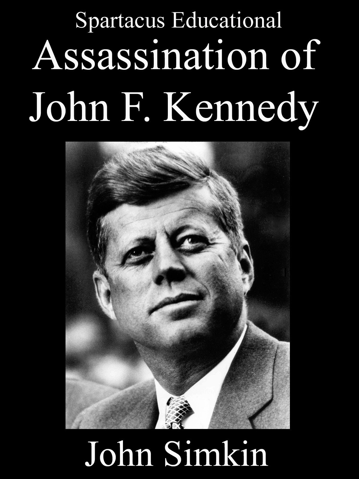 Assassination of John F. Kennedy Encyclopedia