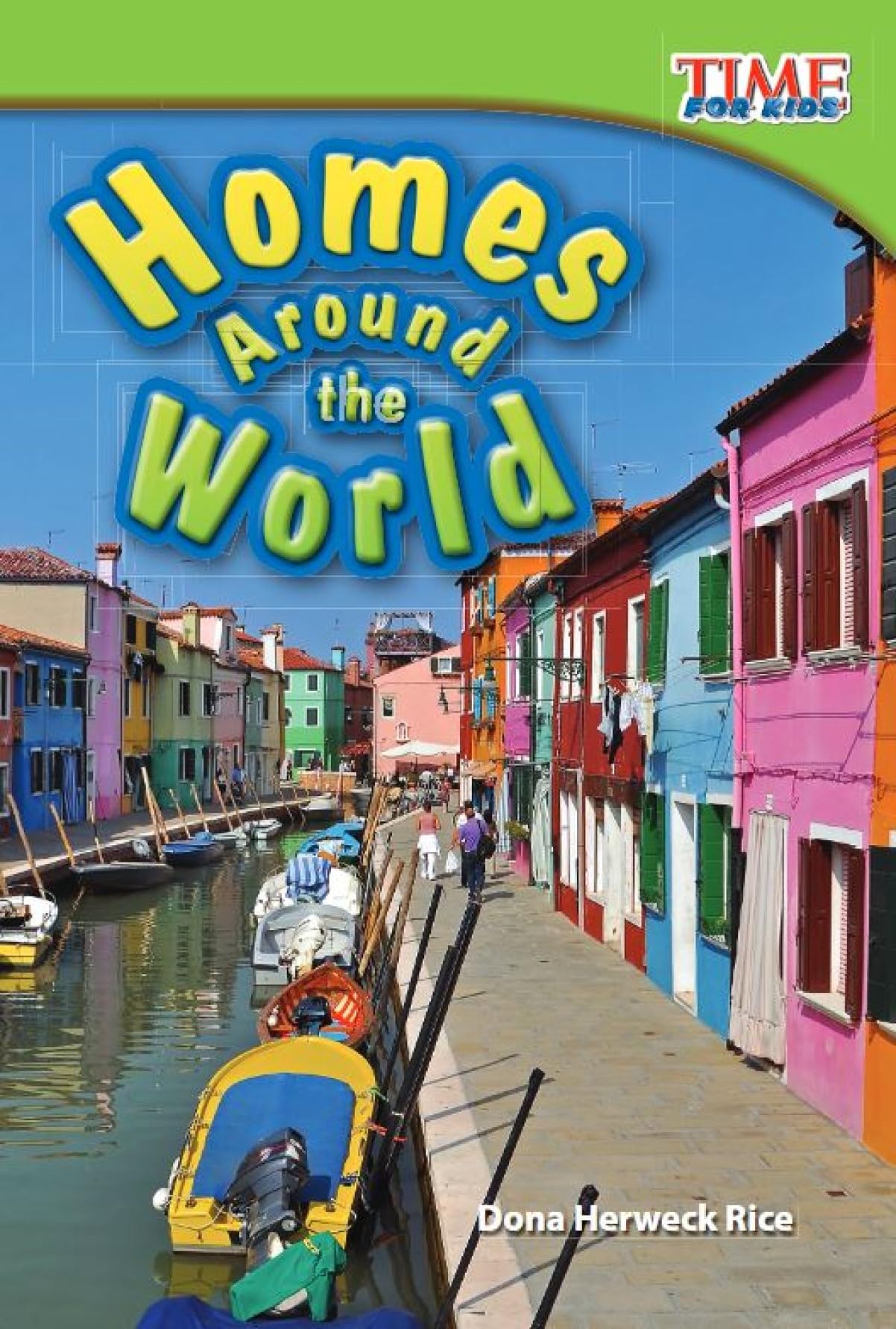 Homes Around the World (TIME FOR KIDS(r) Nonfiction Readers)