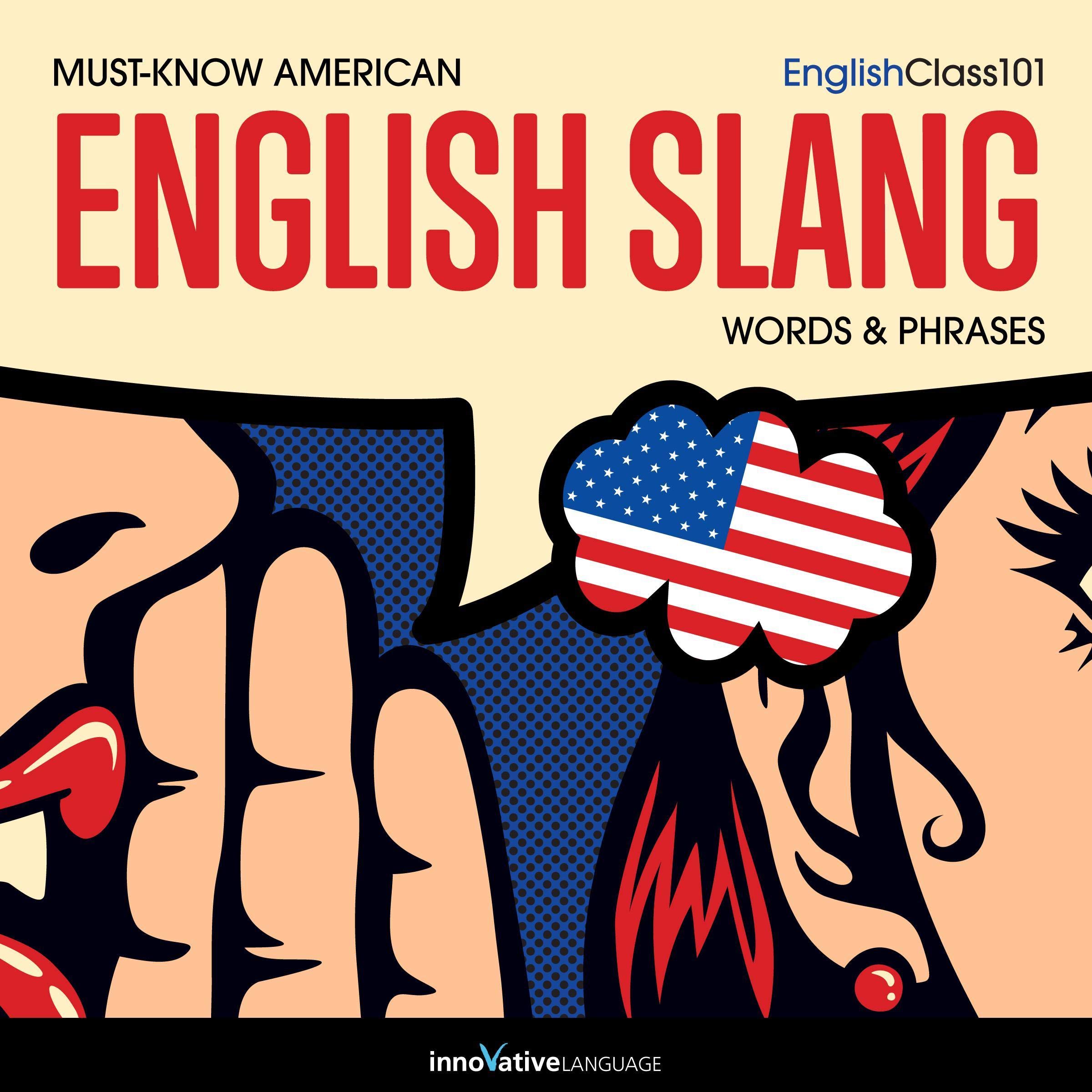 Cover art for Learn English: Must-Know American English Slang Words & Phrases