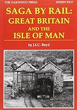 Saga by Rail: Great Britain and the Isle of Man: v. 2 (Reminiscence Series)