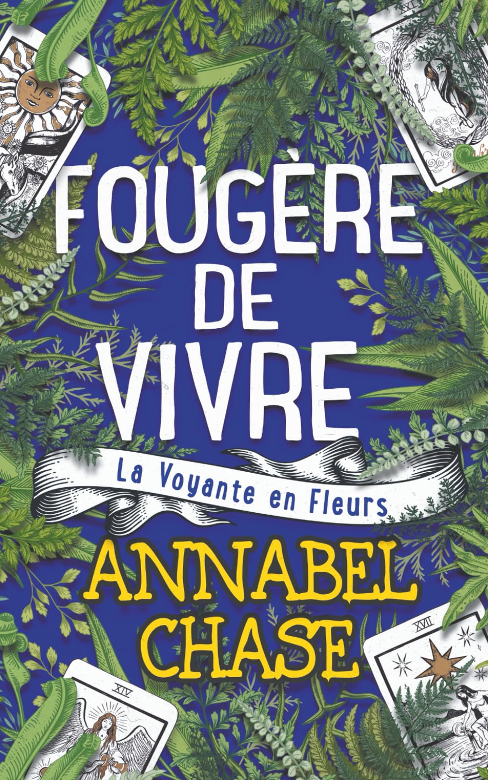 Fougère de Vivre: 5 (La Voyante en Fleurs)