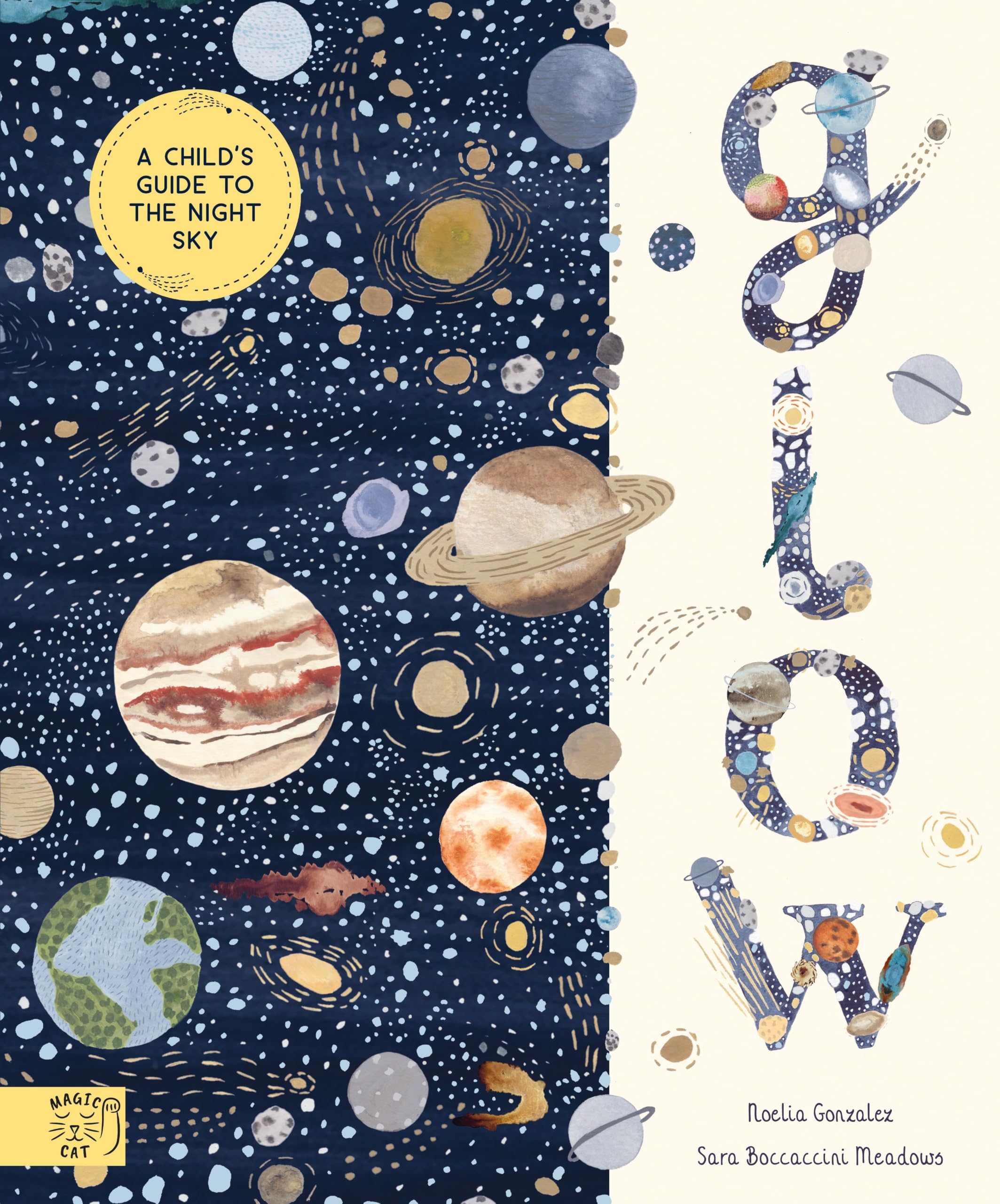 Glow: A Children's Guide to the Night Sky (In Our Nature)