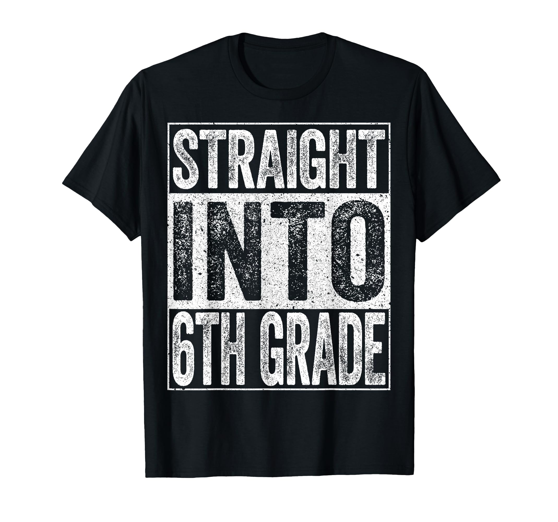 Straight Into 6th Grade Shirt Boy Girl Back to School T-Shirt