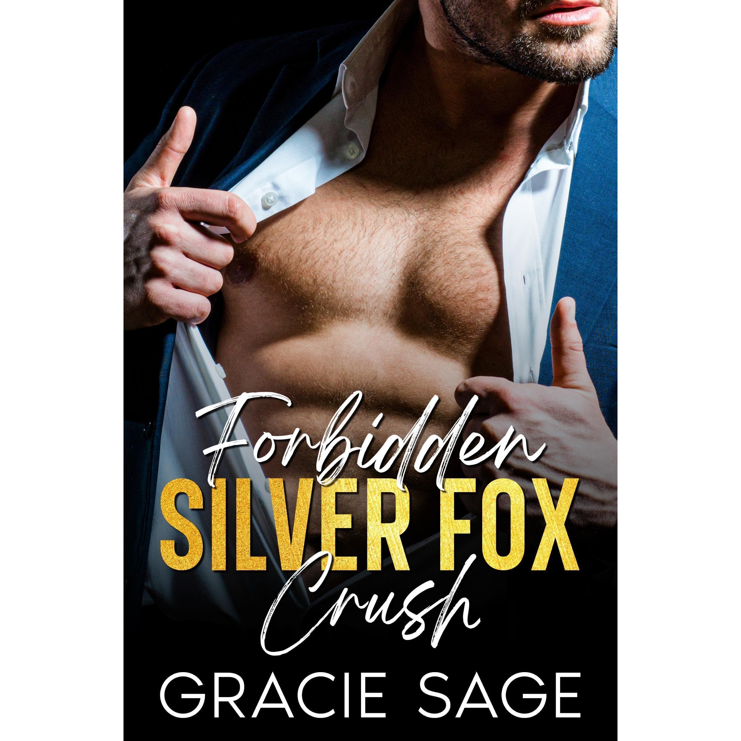 Forbidden Silver Fox Crush