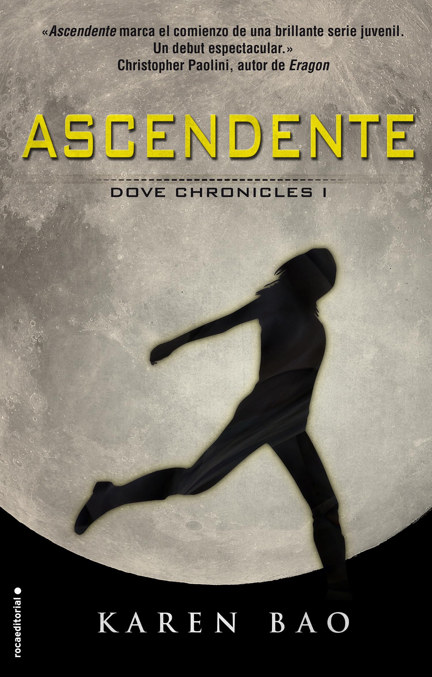 Ascendente: Dove Chronicles (Volumen I)