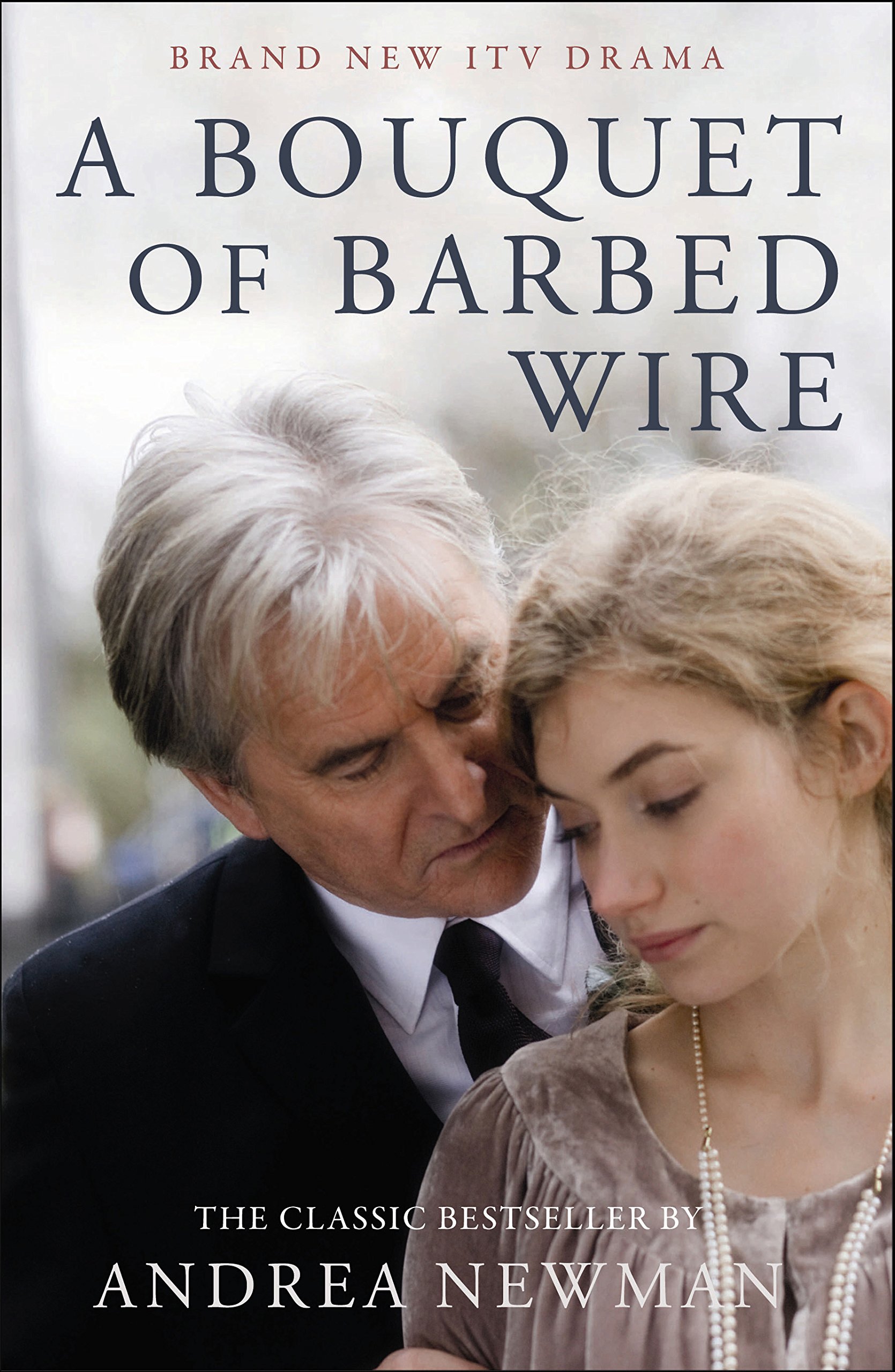 A Bouquet of Barbed Wire,Andrea Newman- 9781846687723