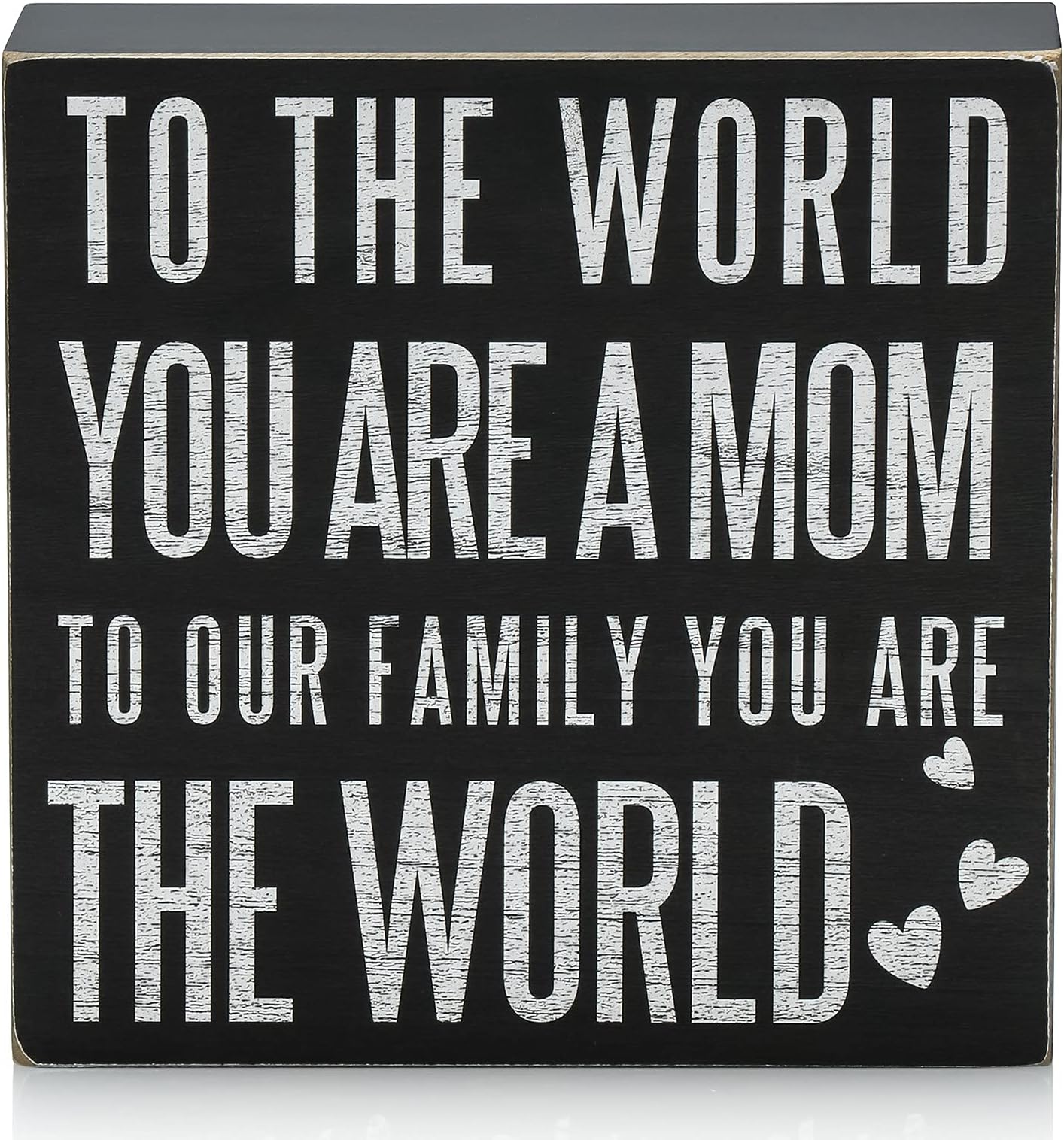 TJ.MOREE Birthday Gifts for Mom, Christmas Gift for Mother 6x6 Wood Box Sign “To the World You Are a Mom, But to Our Family You Are the World” Rustic Home Décor – Mother’s Day Gifts from Son, Daughter