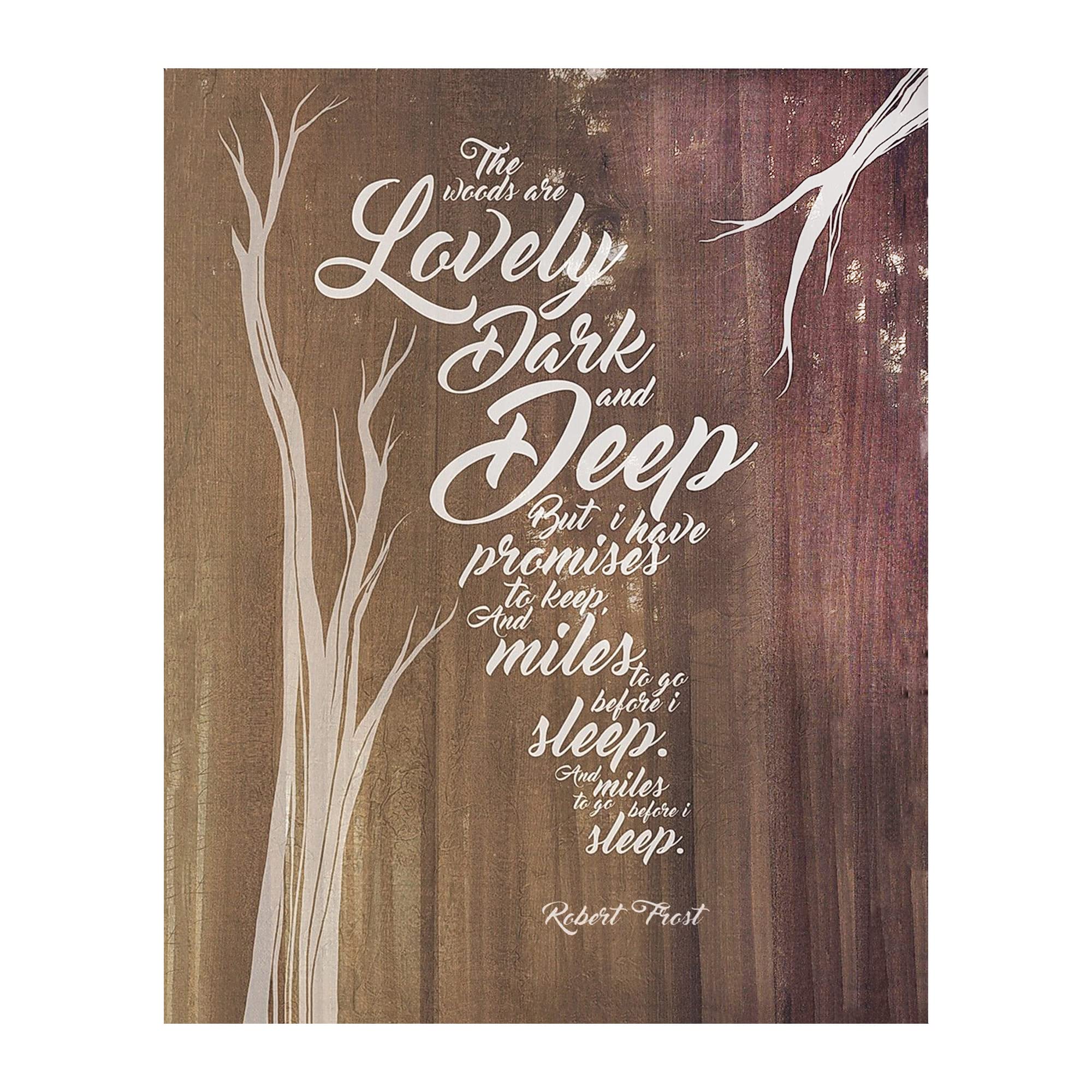 Buy "The Woods are Lovely, Dark & Deep"Poetic Wall Art Print8 x 10" Wall DecorReady to Frame
