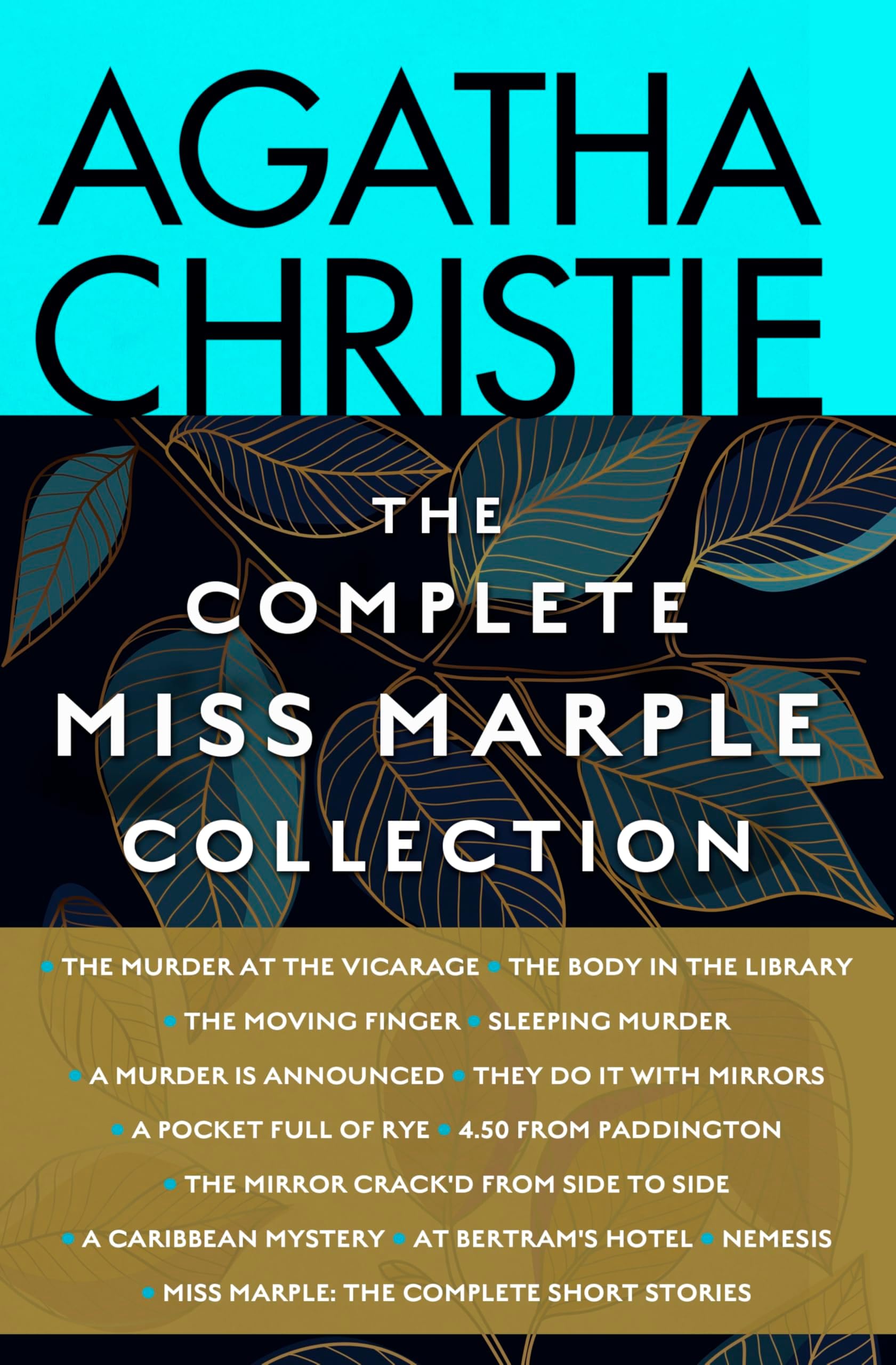 The Complete Miss Marple Collection: A Miss Marple Collection (Miss Marple Mysteries Book 13)