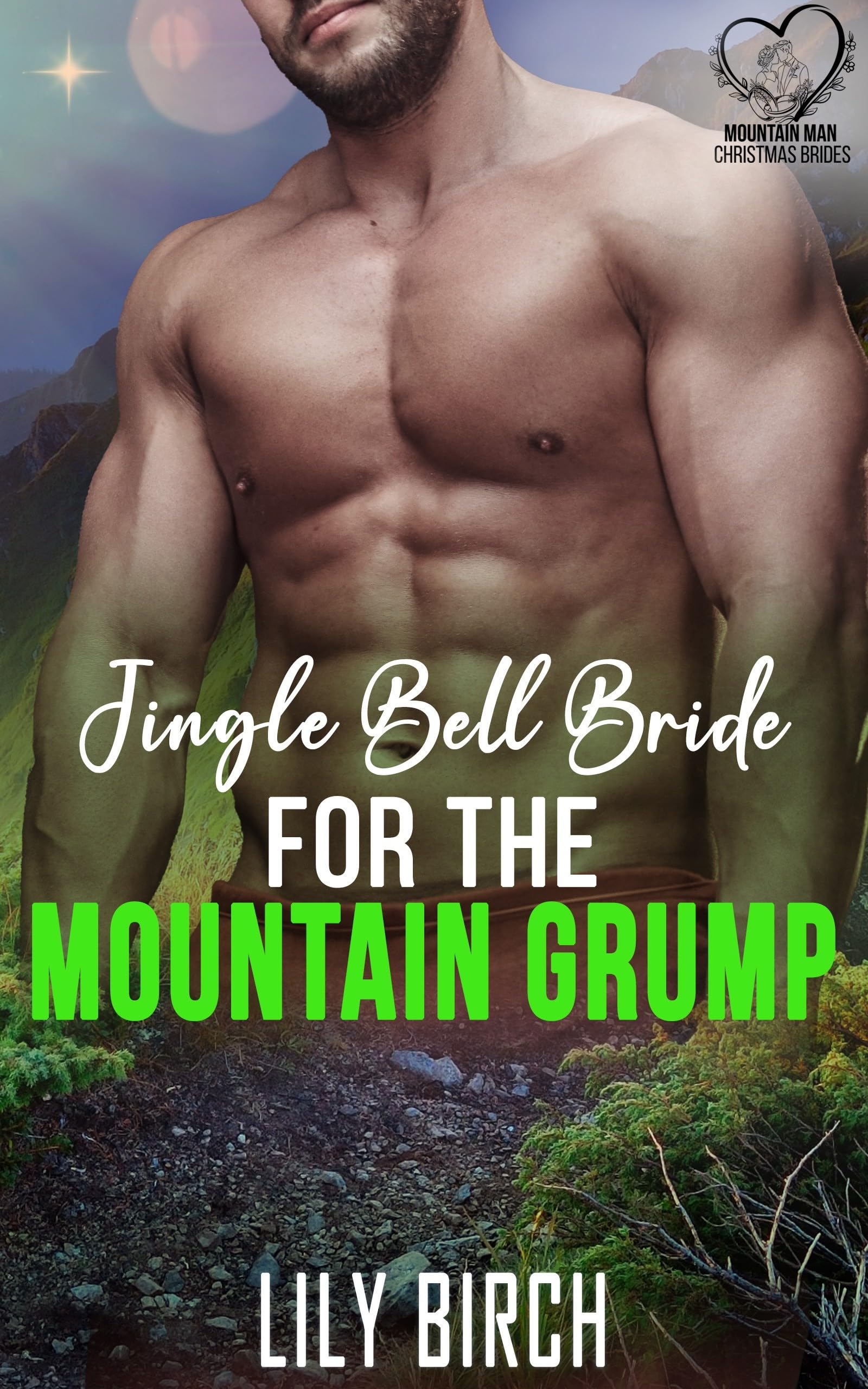 Jingle Bell Bride For The Mountain Grump: Mountain Man Brides For Christmas