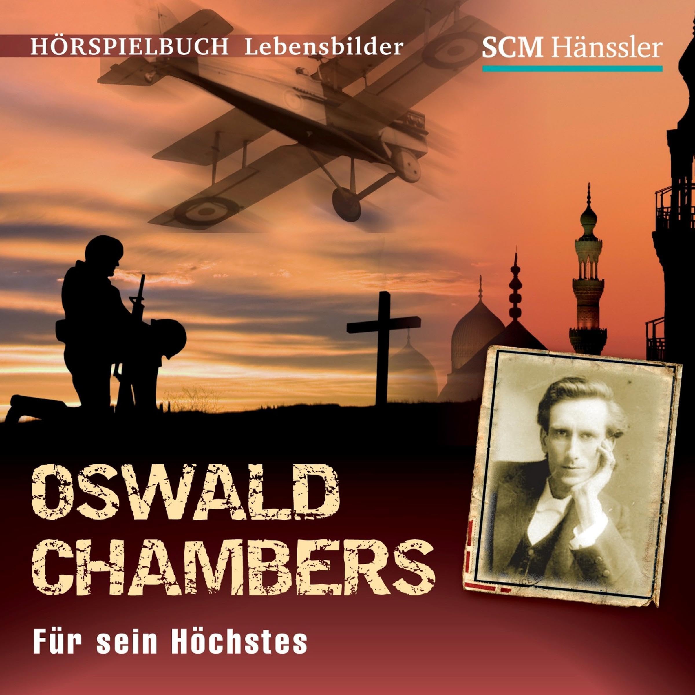 Oswald Chambers - Für sein Höchstes