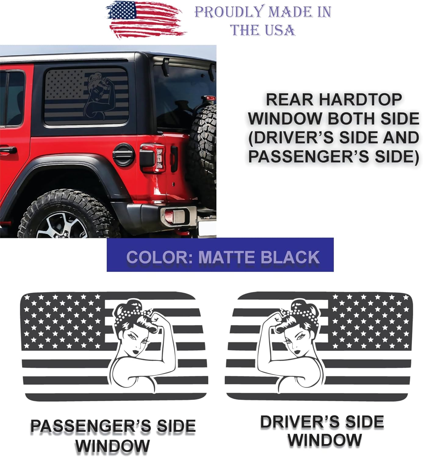 Compatible with Jeep Wrangler JL (4 Door) 2018 – 2023 | Precut Girl Power American Flag Window Decals | Both Sides | Proudly Made in The US | Matte Black (Girl Power US Flag)